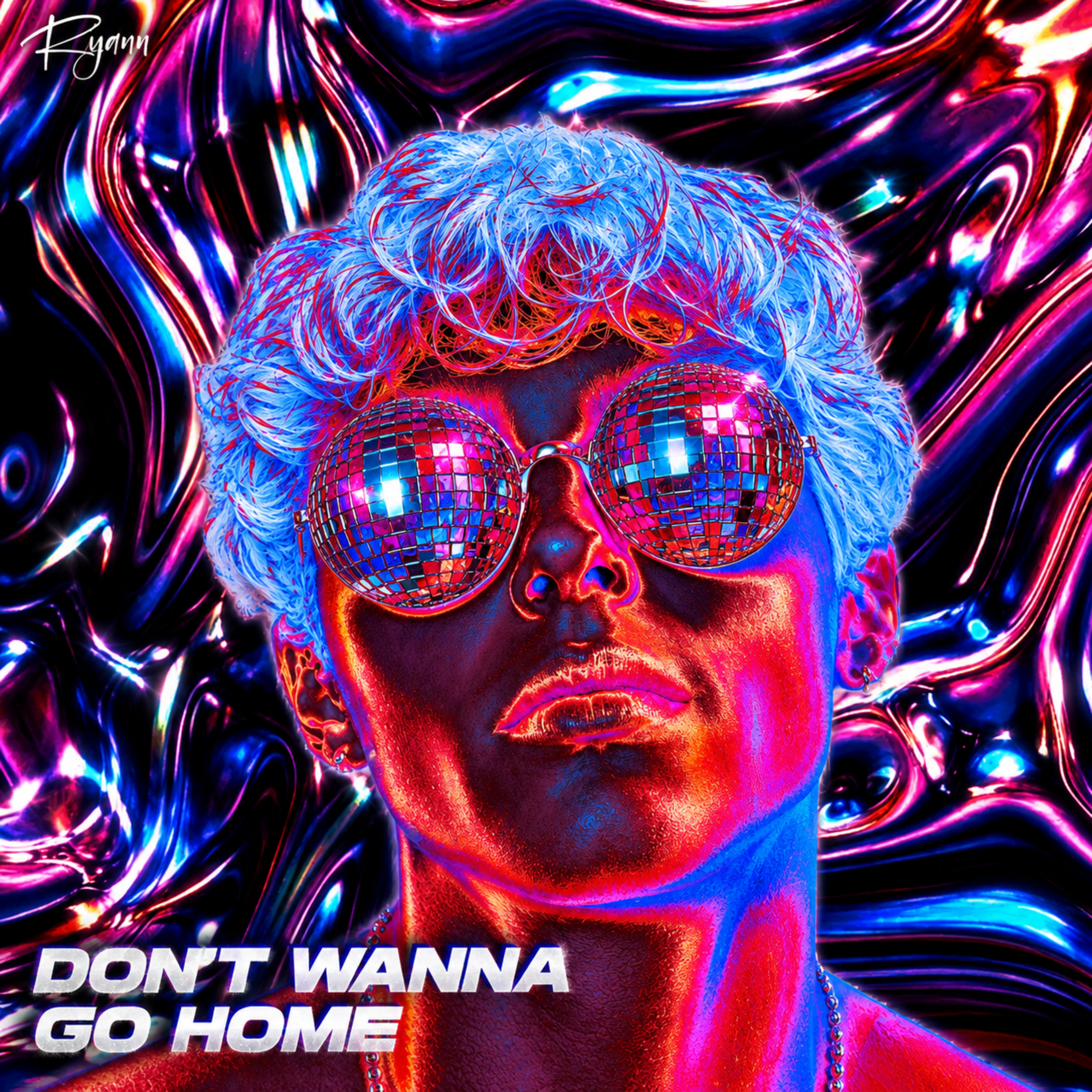Don’t Wanna Go Home by Ryann cover art