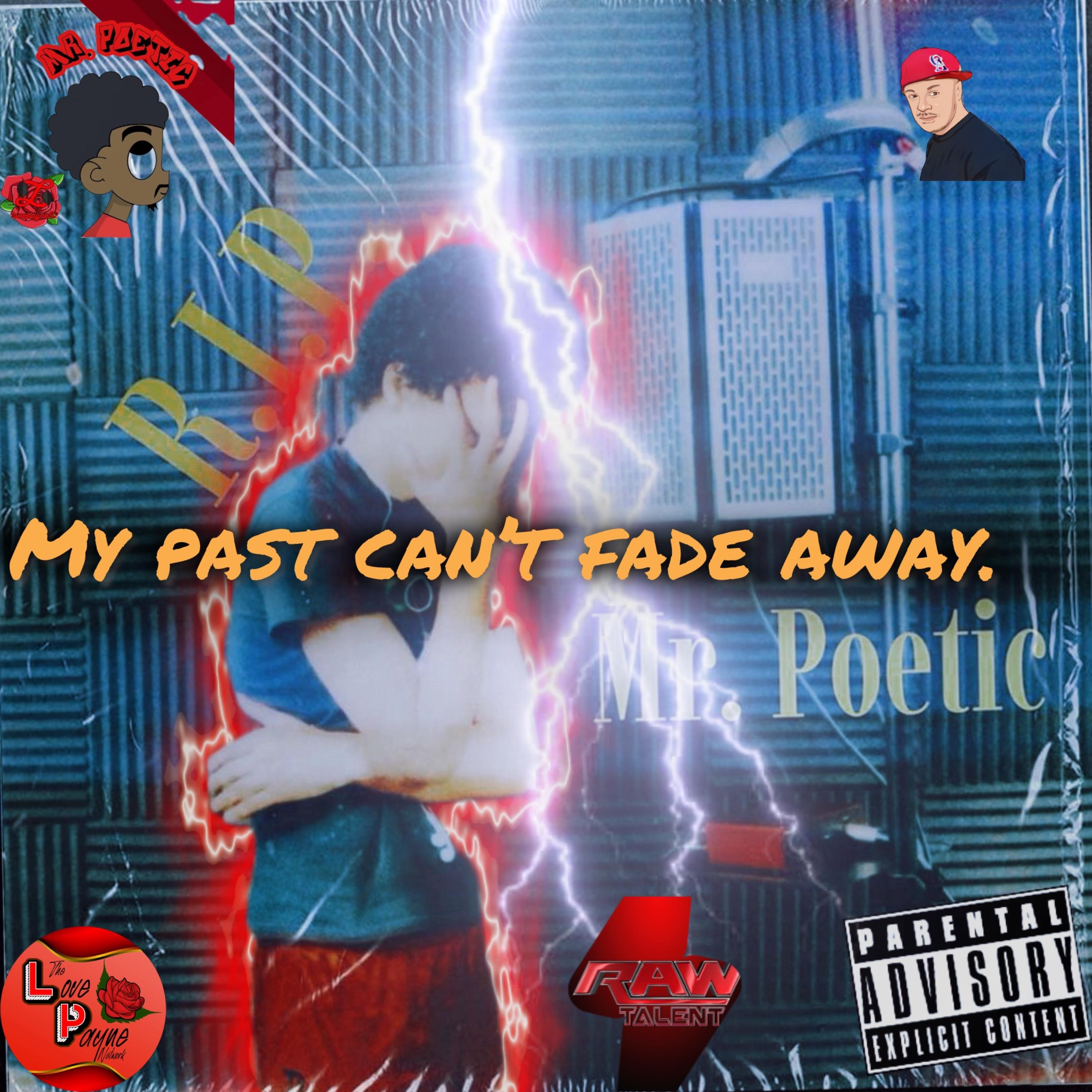 My Past Can’t Fade Away. R.i.p artwork