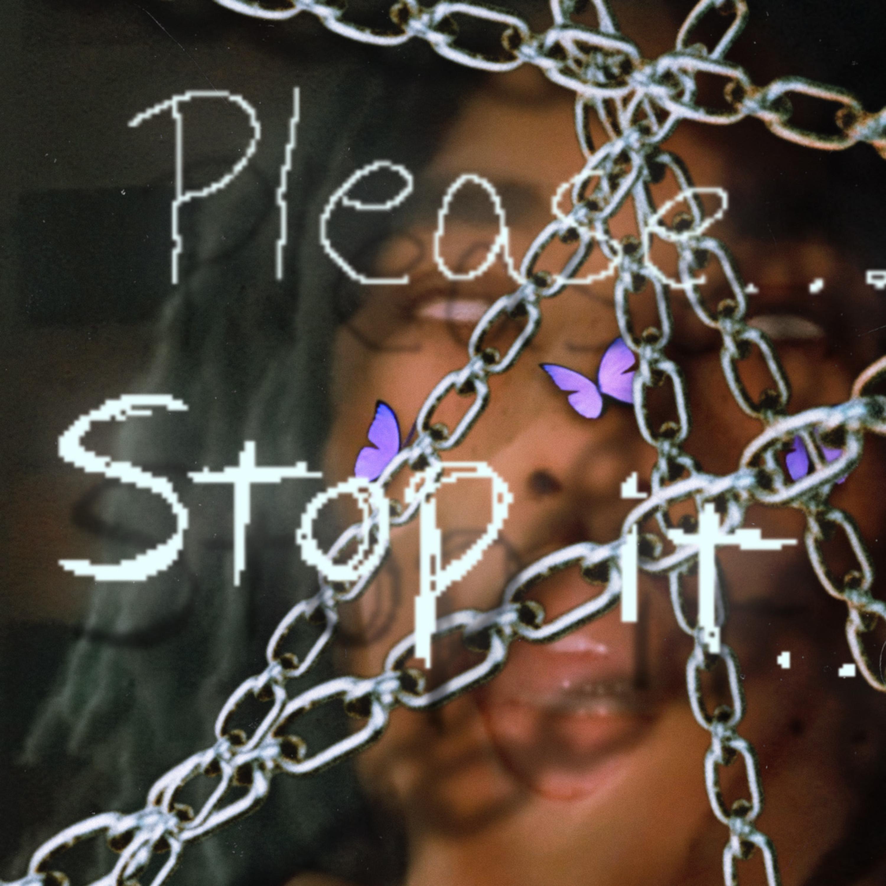 Please…Stop It.. artwork