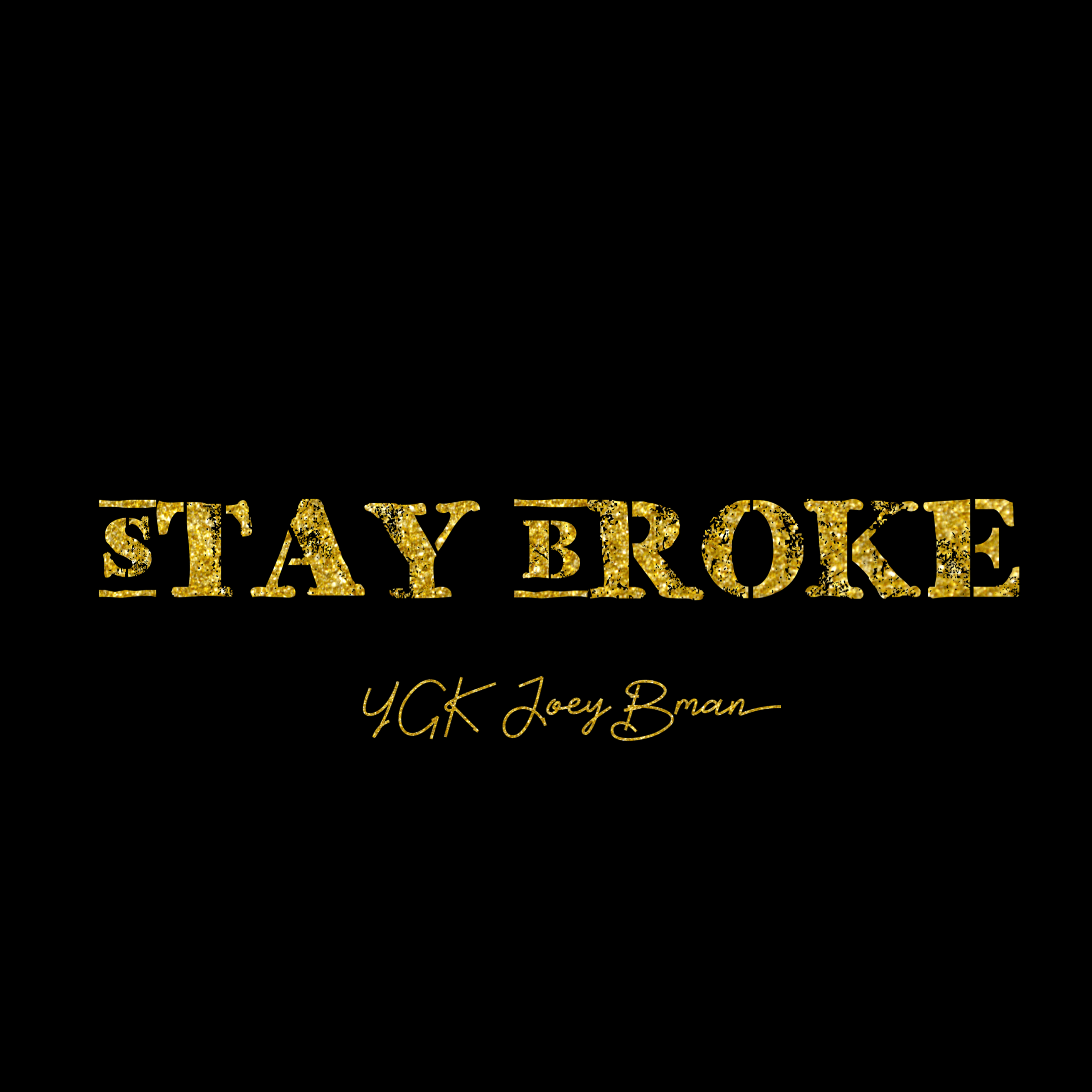 Stay Broke artwork