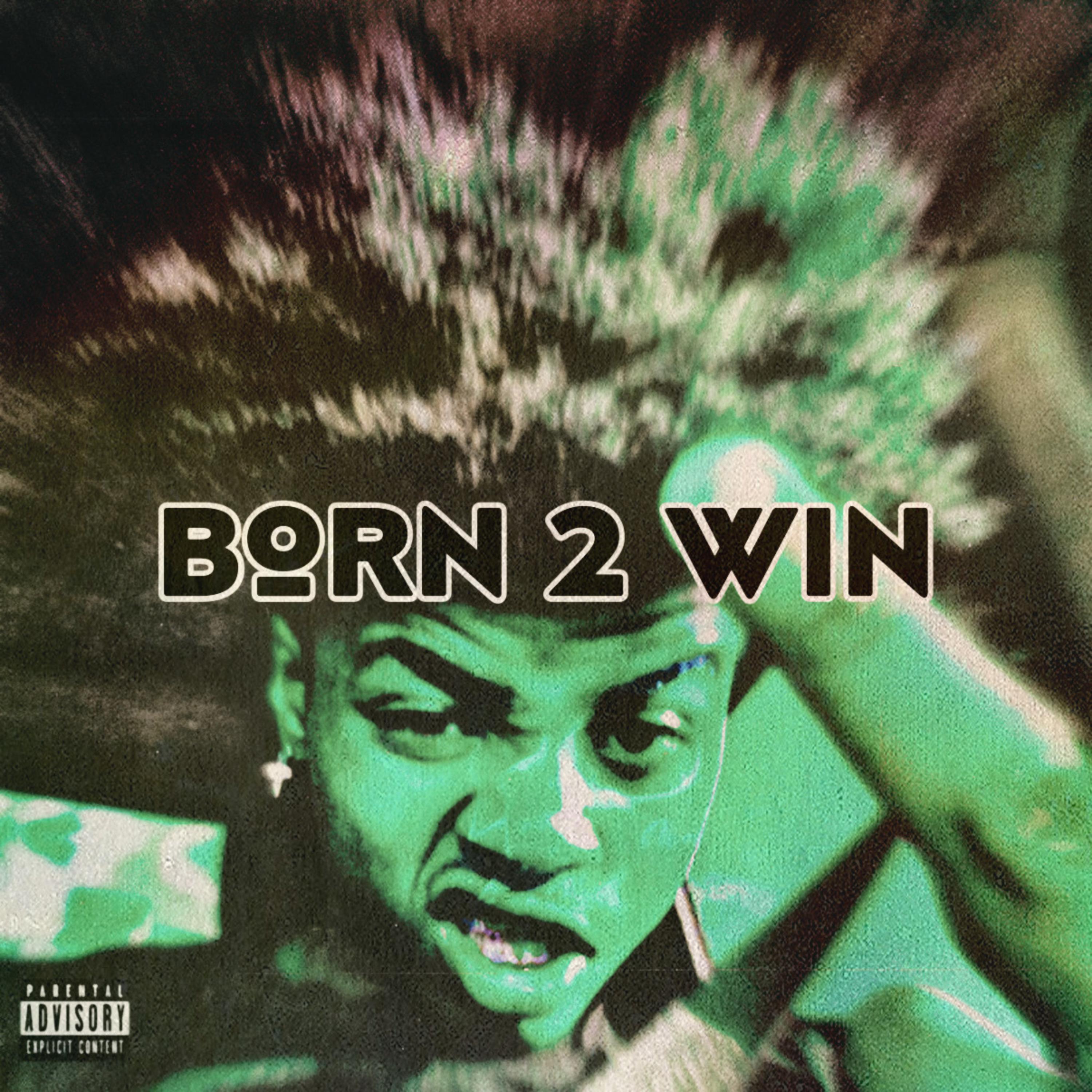 Born 2 Win artwork