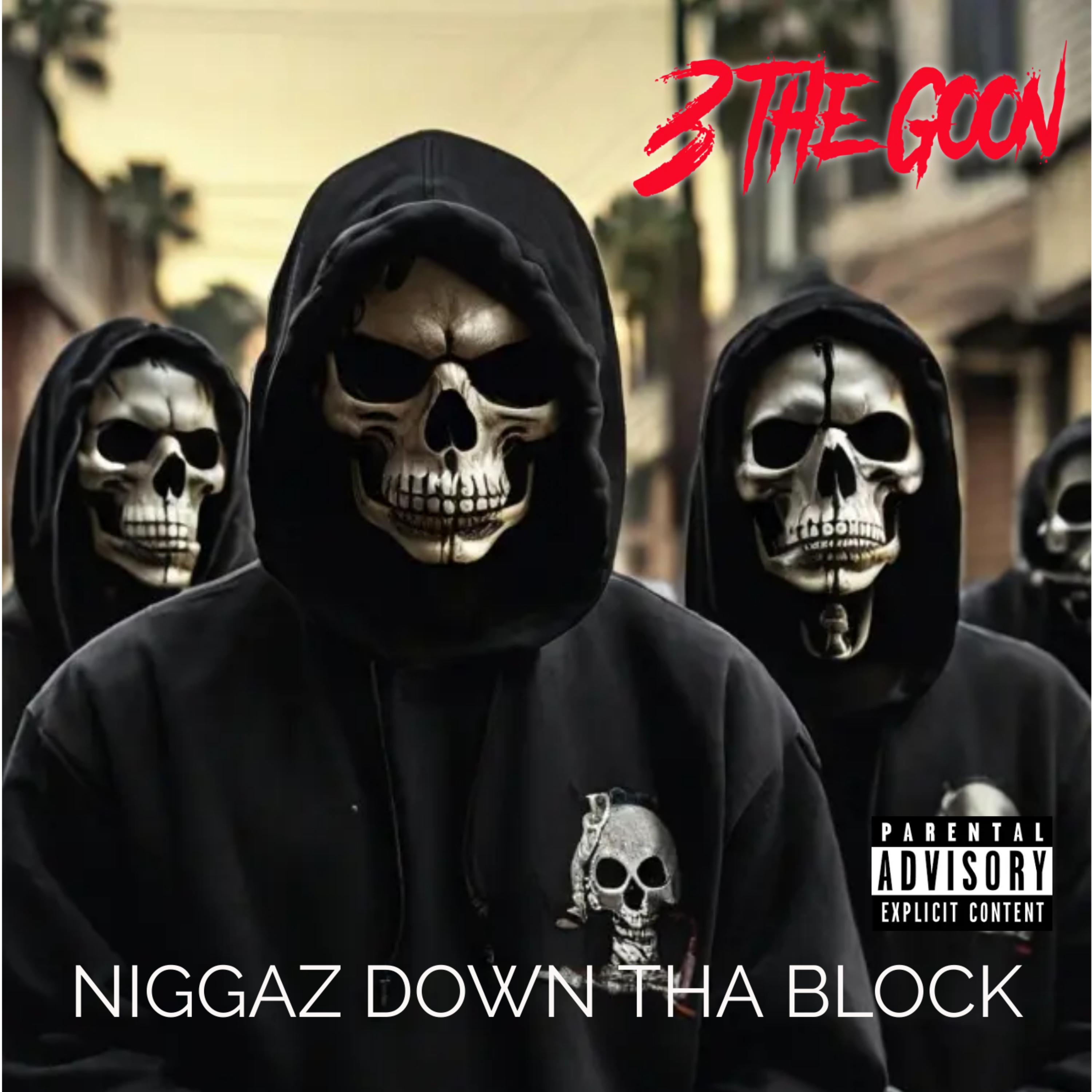 Niggaz Down Tha Block artwork