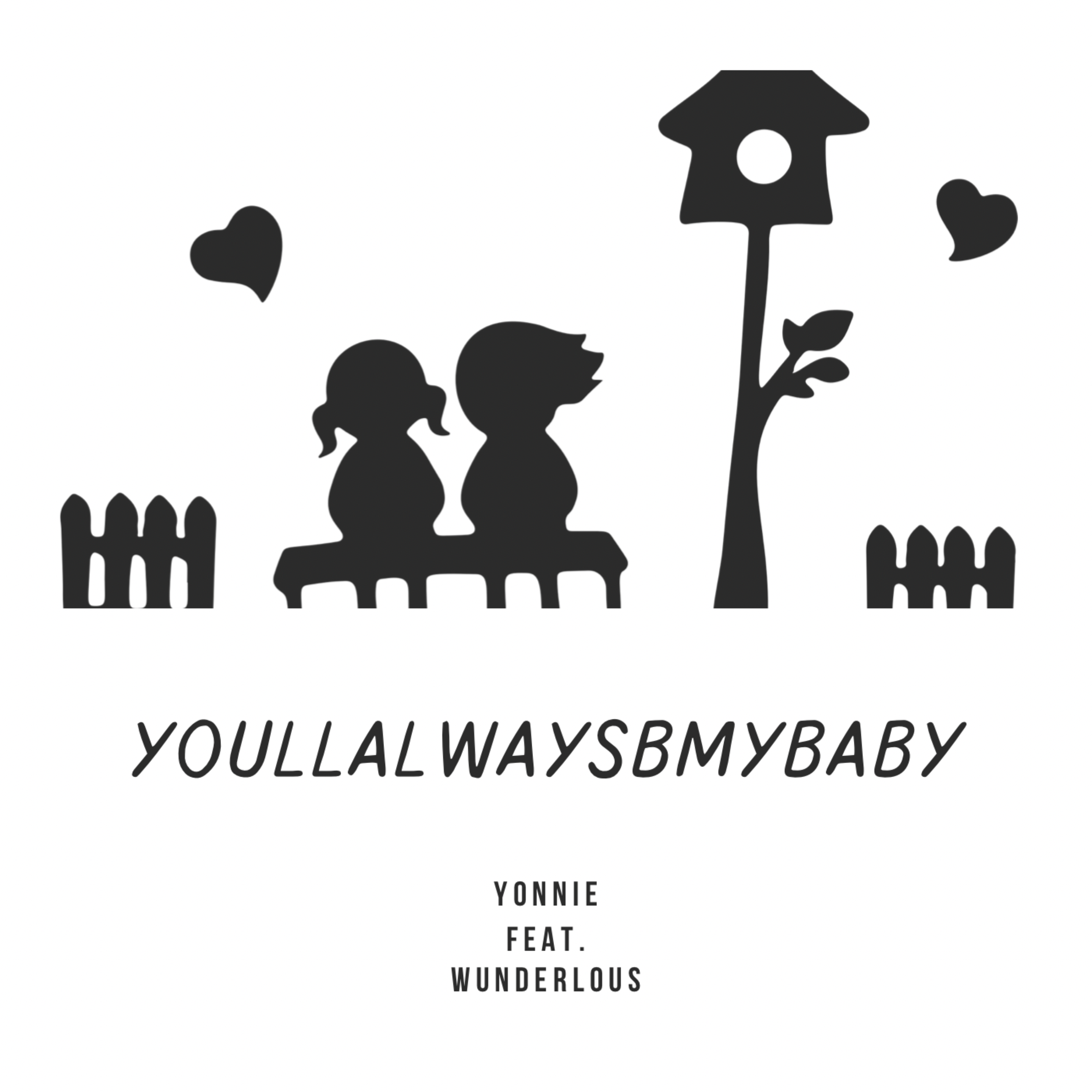 YoullAlwaysBMyBaby artwork