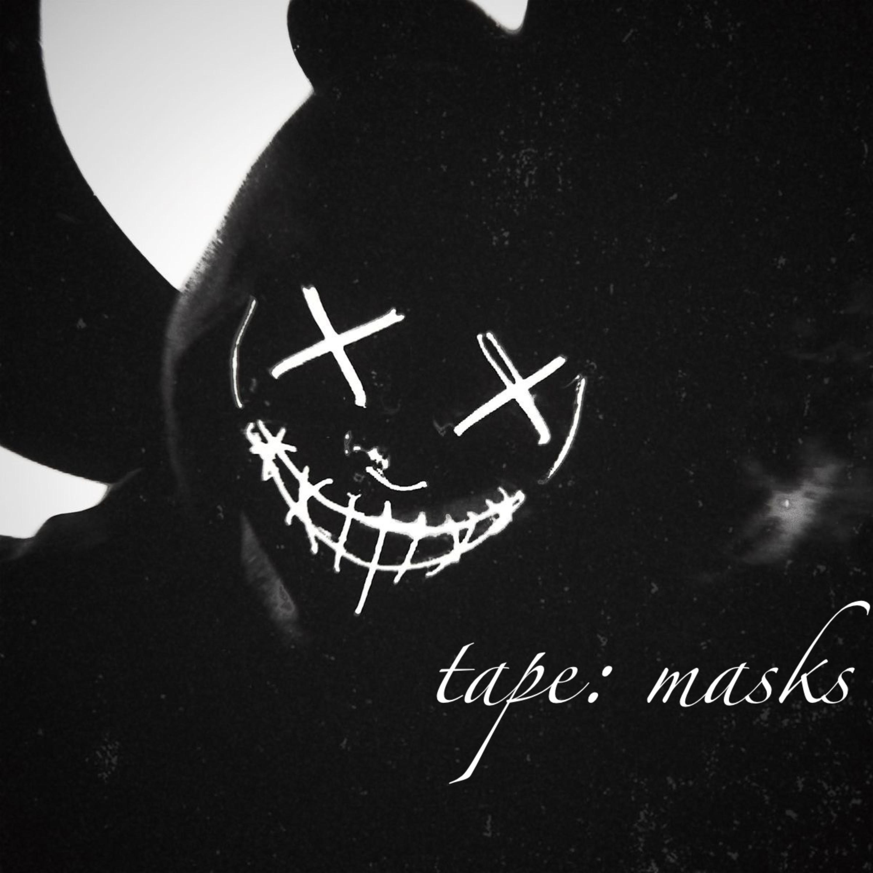 tape: masks artwork