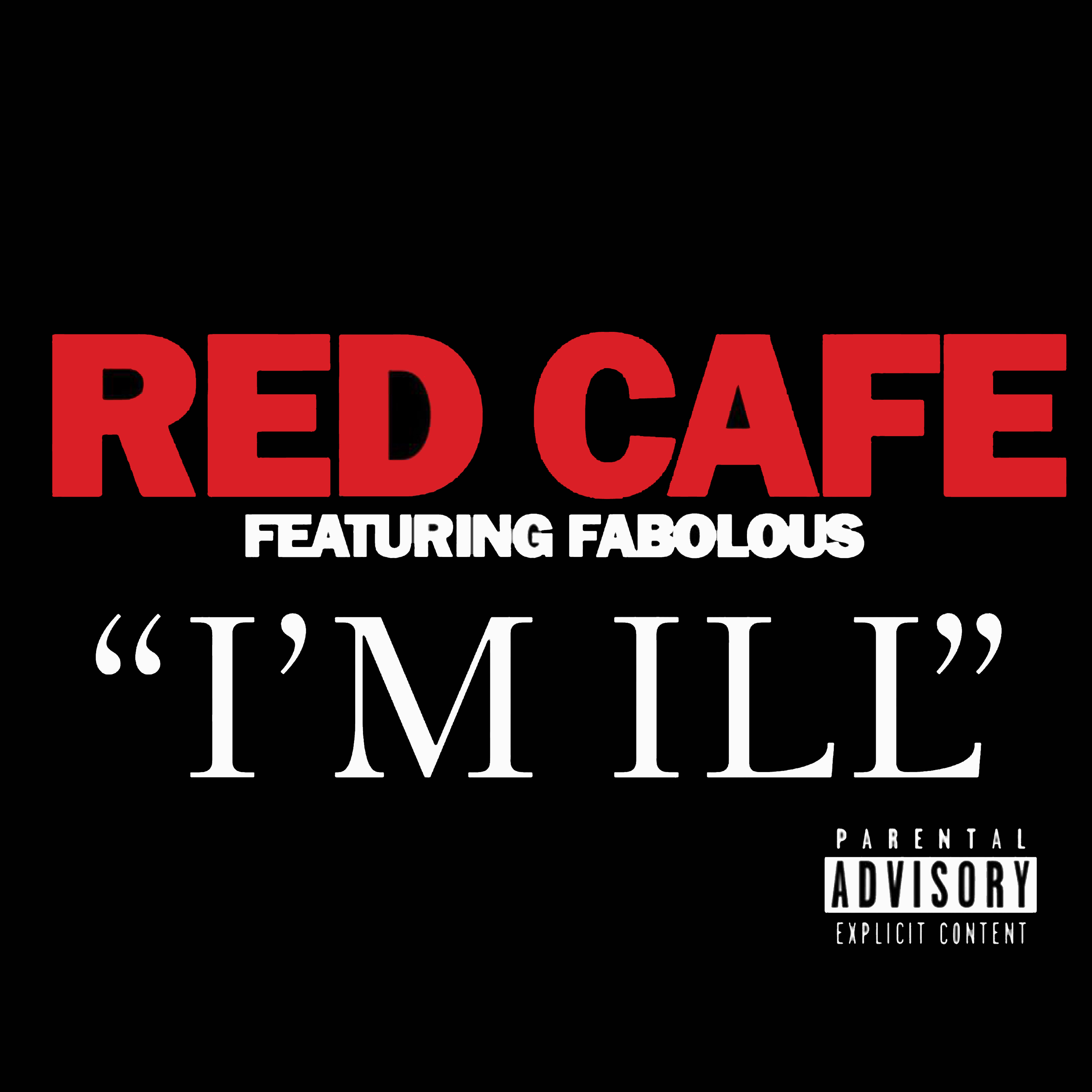 I'm Ill (feat. Fabolous) artwork