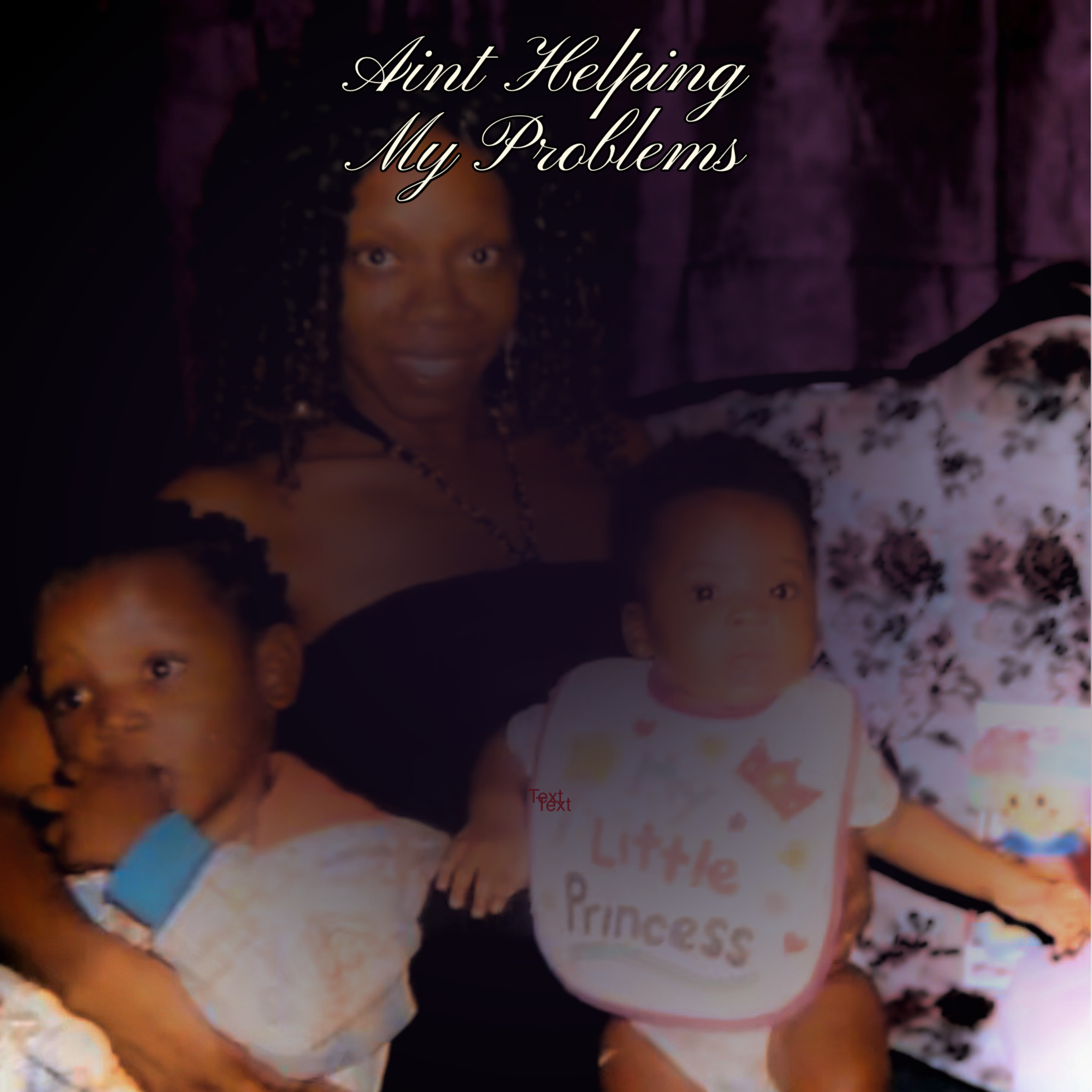 Aint helping my problems by 6shmoqey cover art