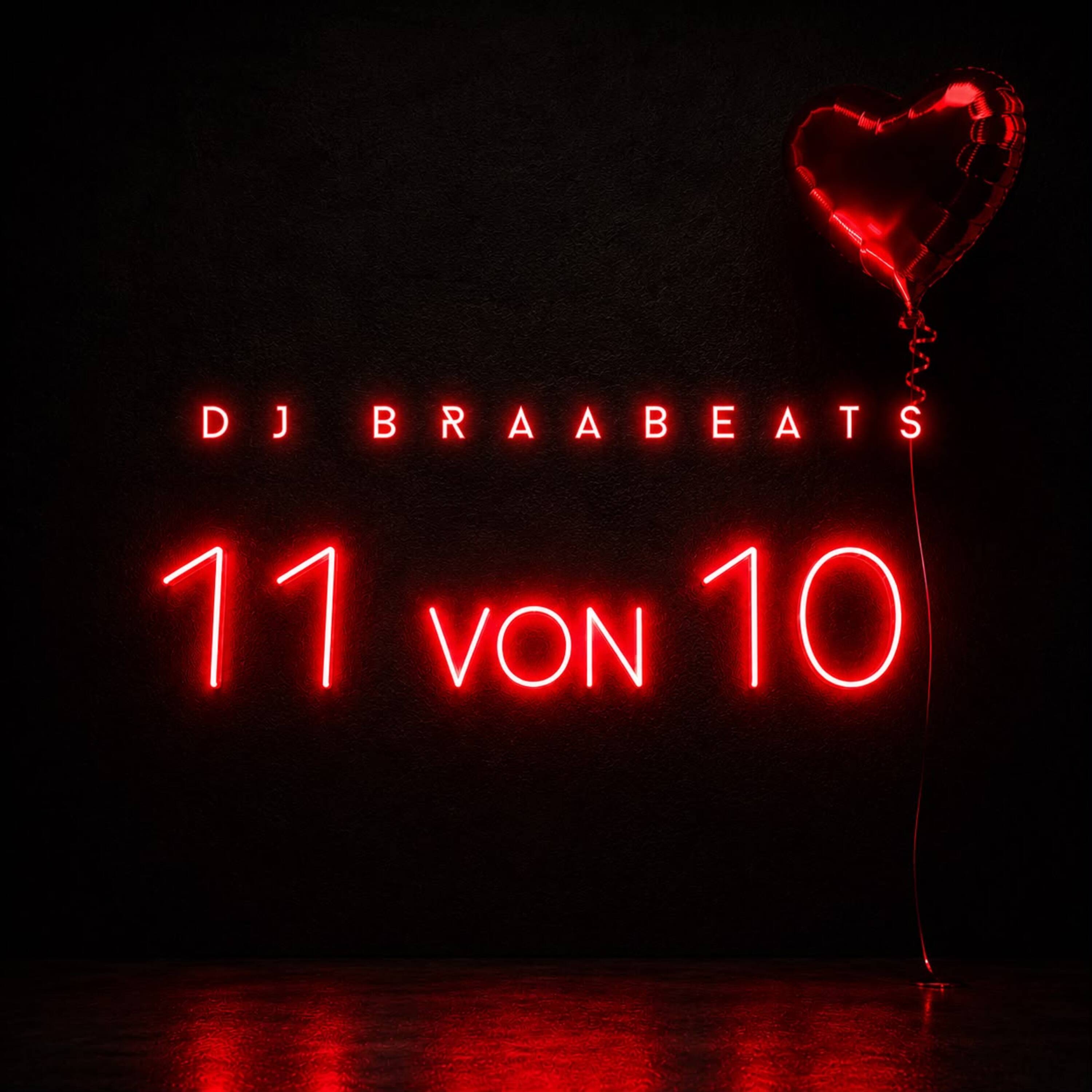 11 von 10 by DJ BraaBeats cover art