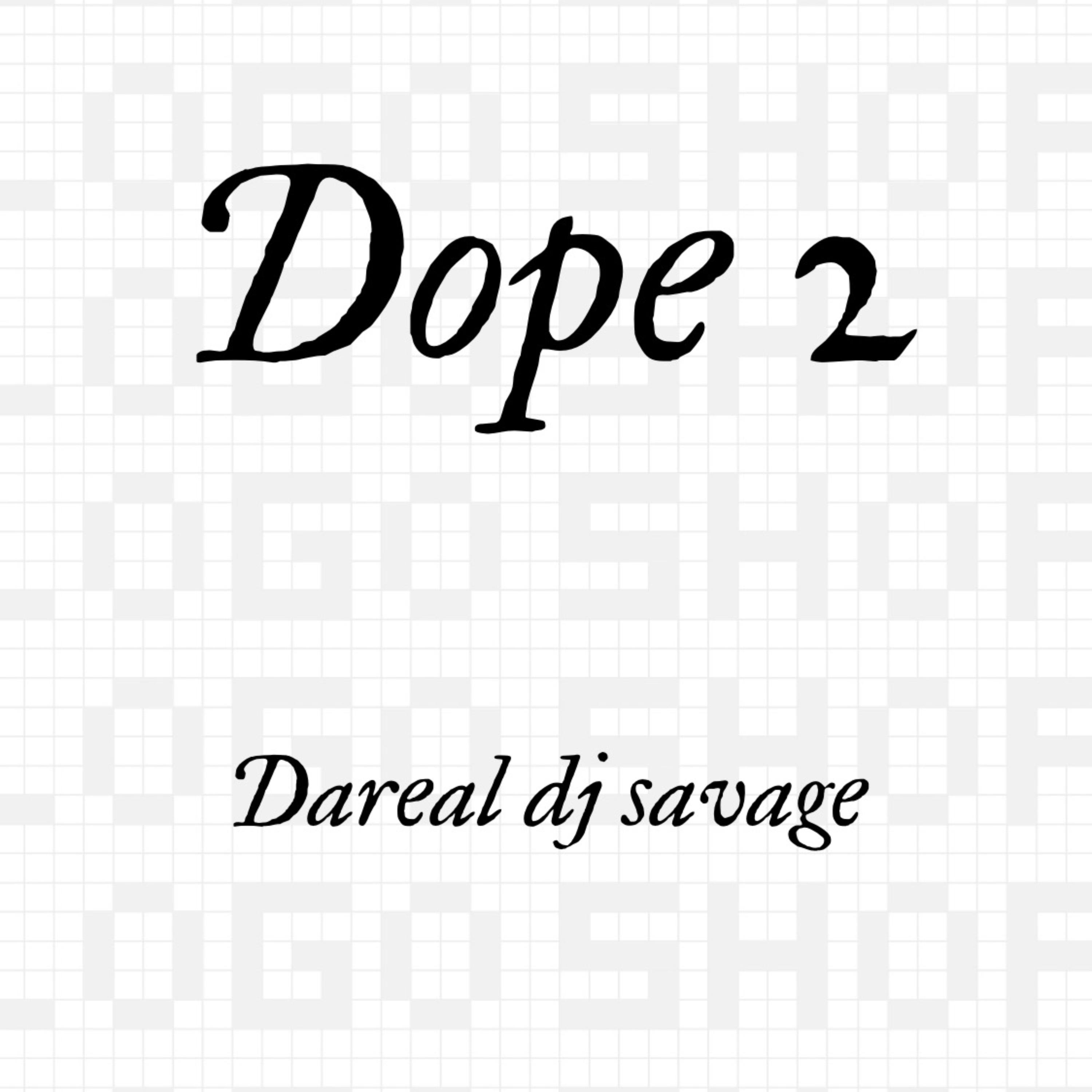 Dope 2 artwork