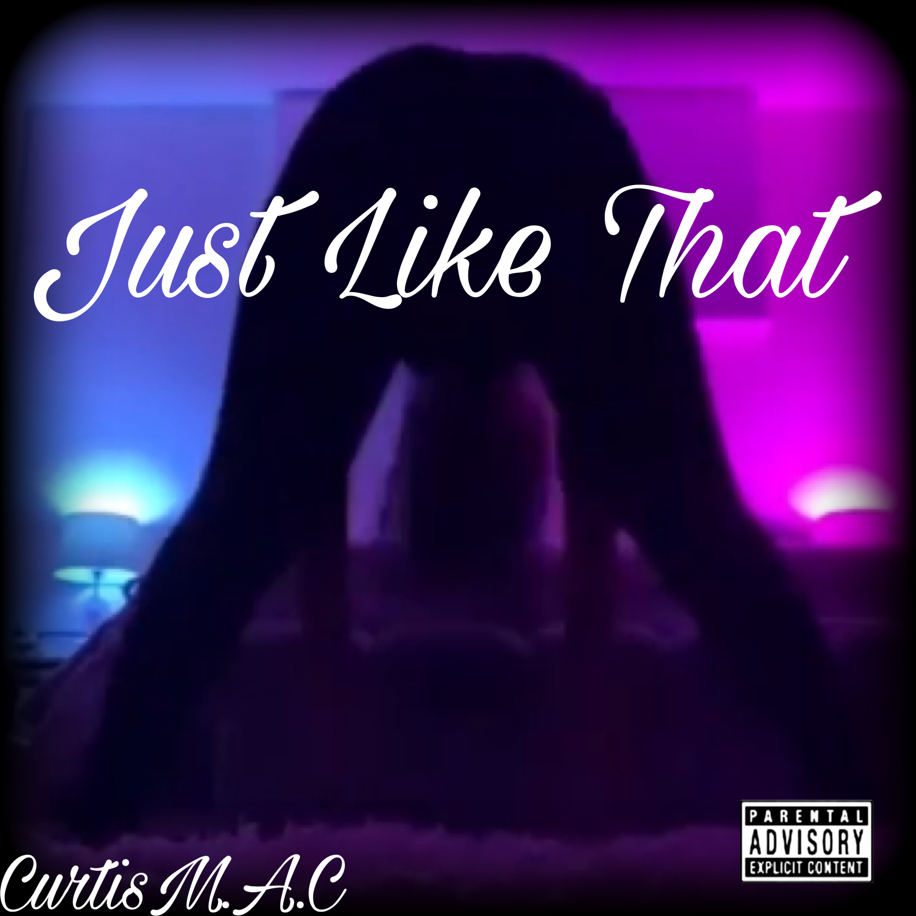 Just Like That by CurtisM.A.C cover art