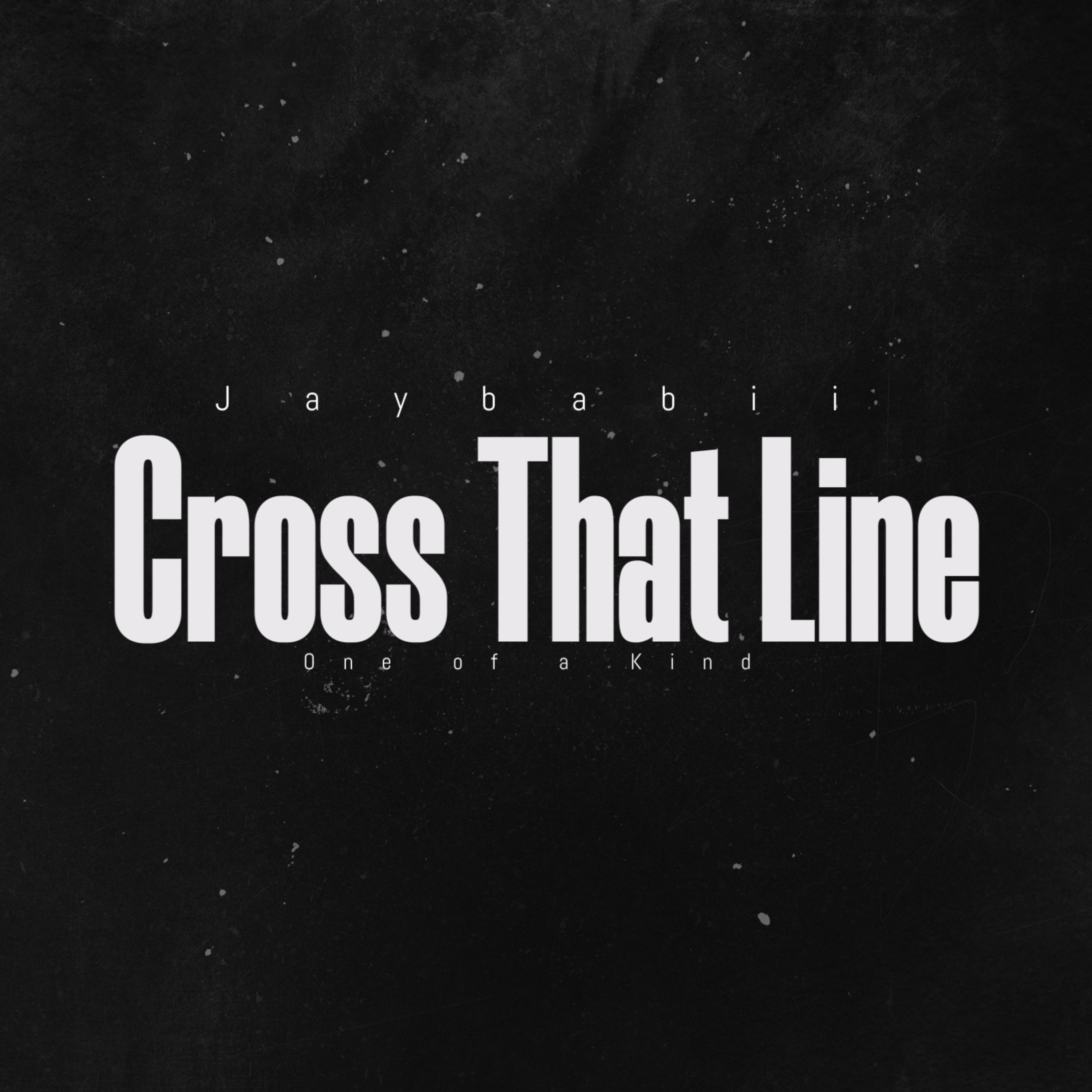 Cross That Line artwork