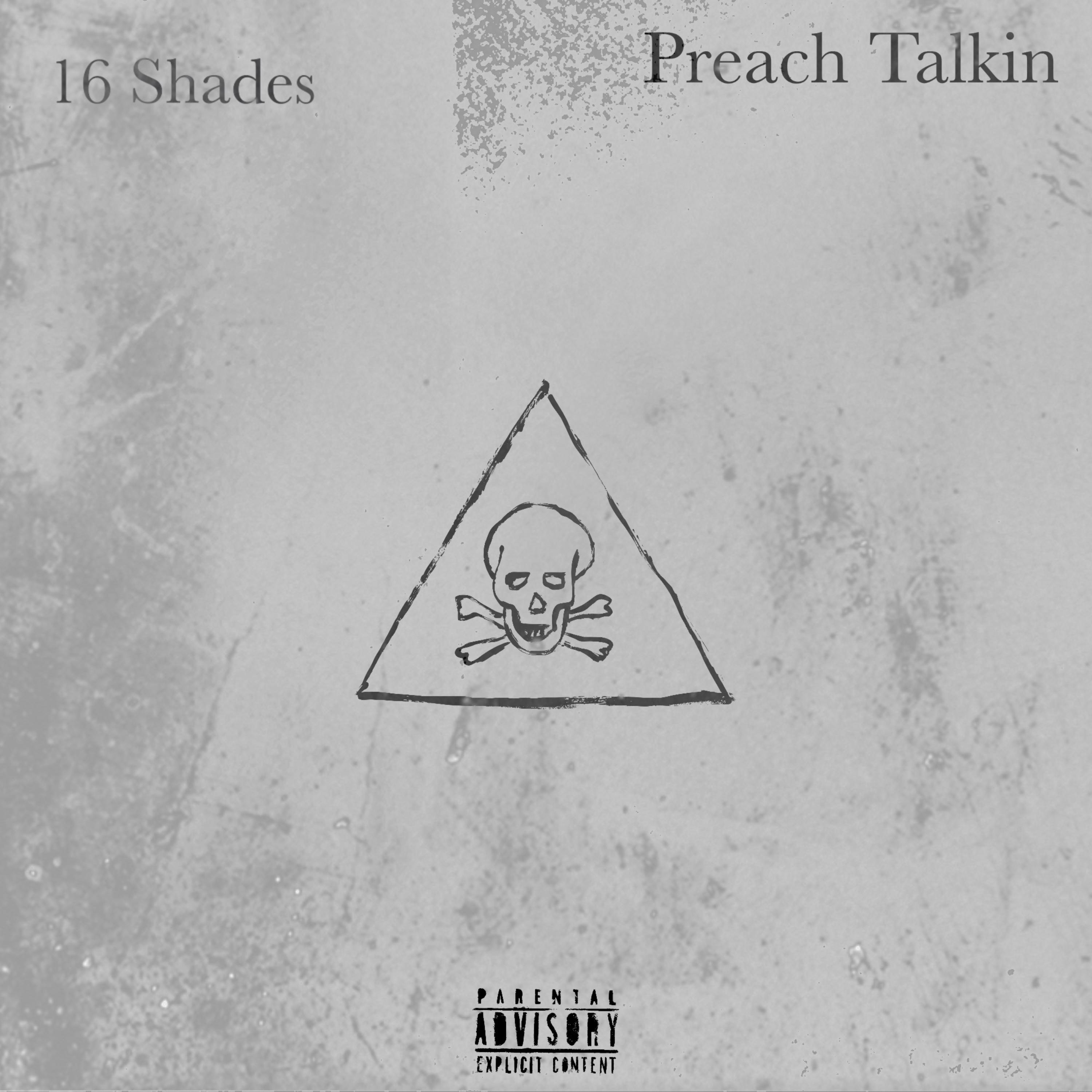 Preach Talkin by 16Shades cover art