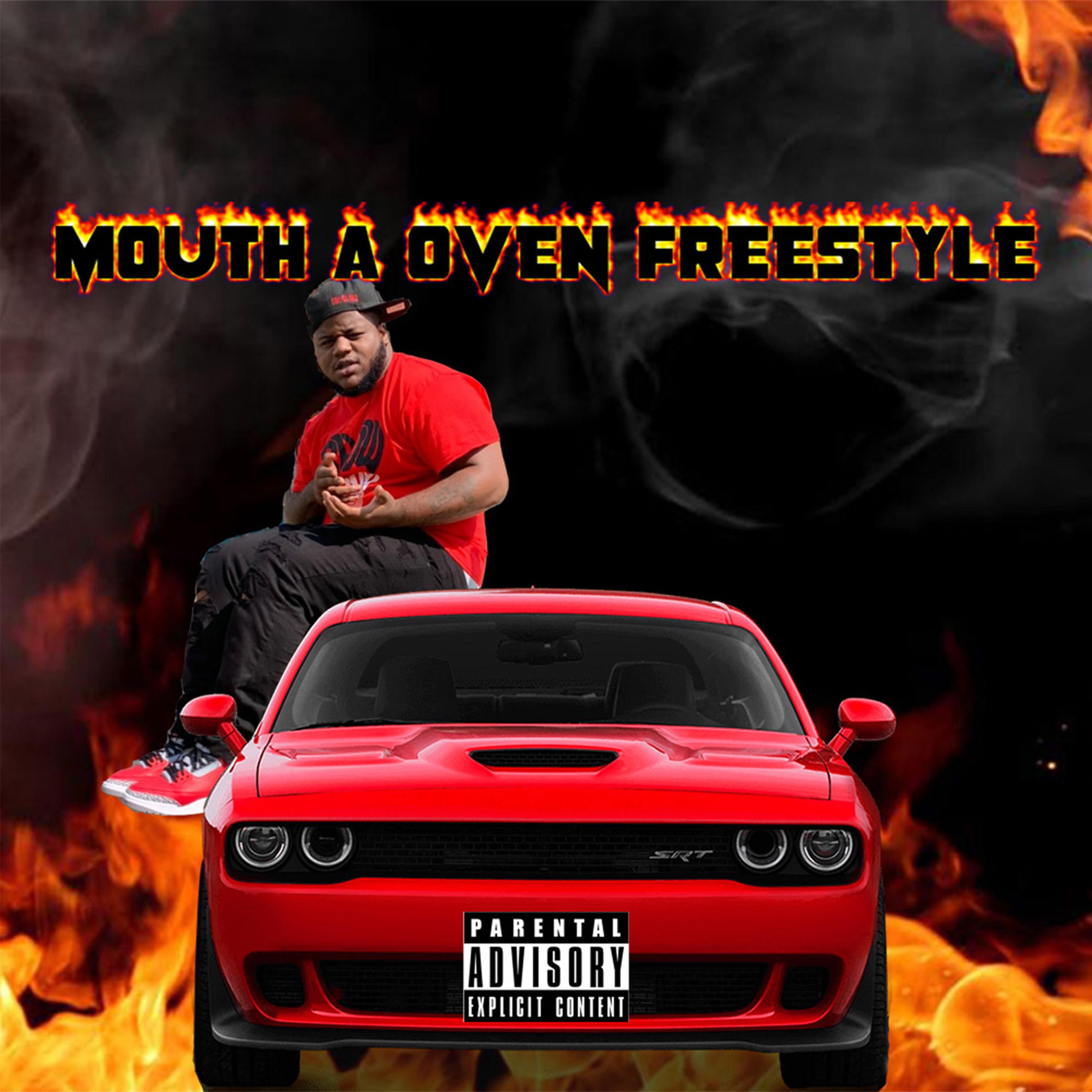 Mouth a Oven Freestyle artwork