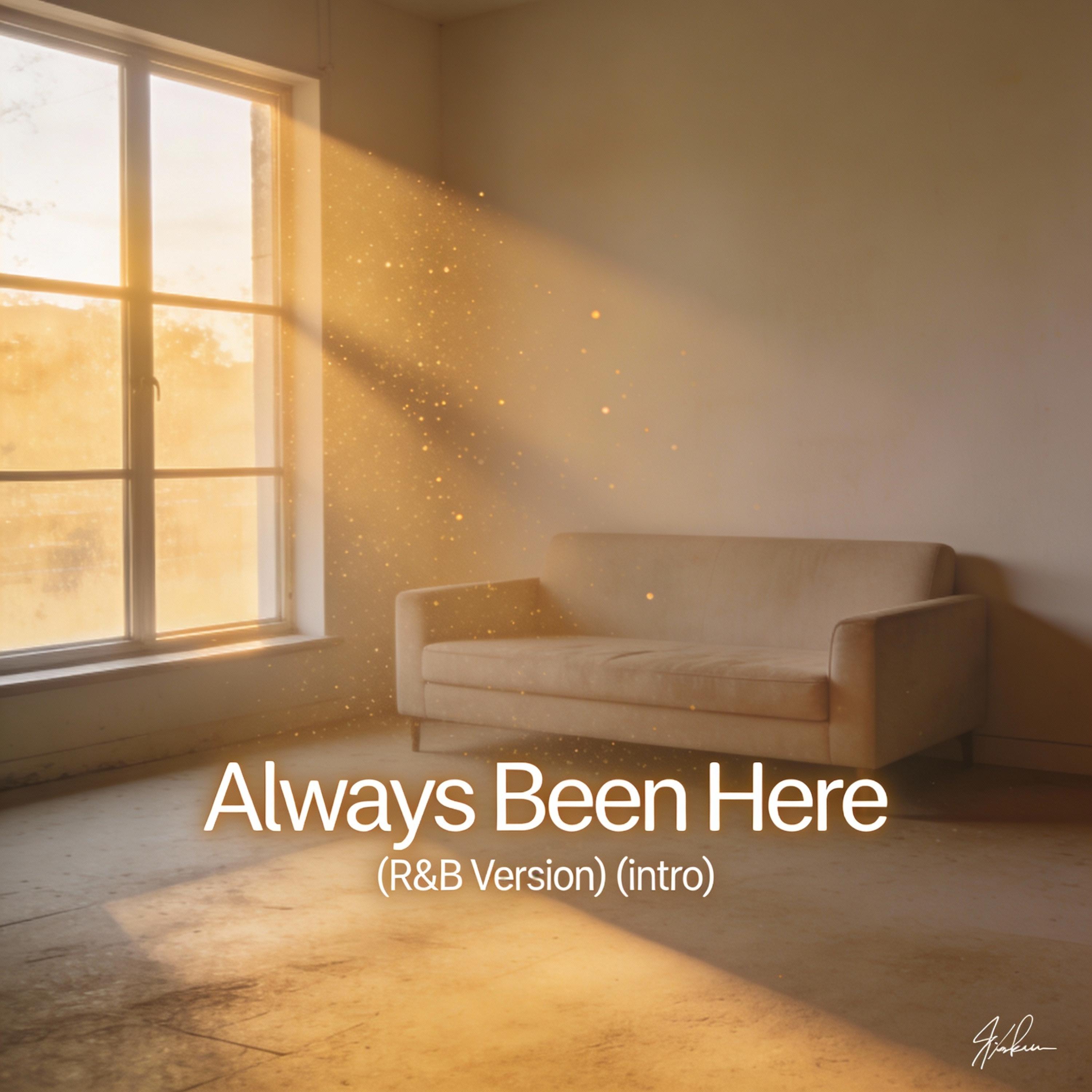 Always Been Here artwork