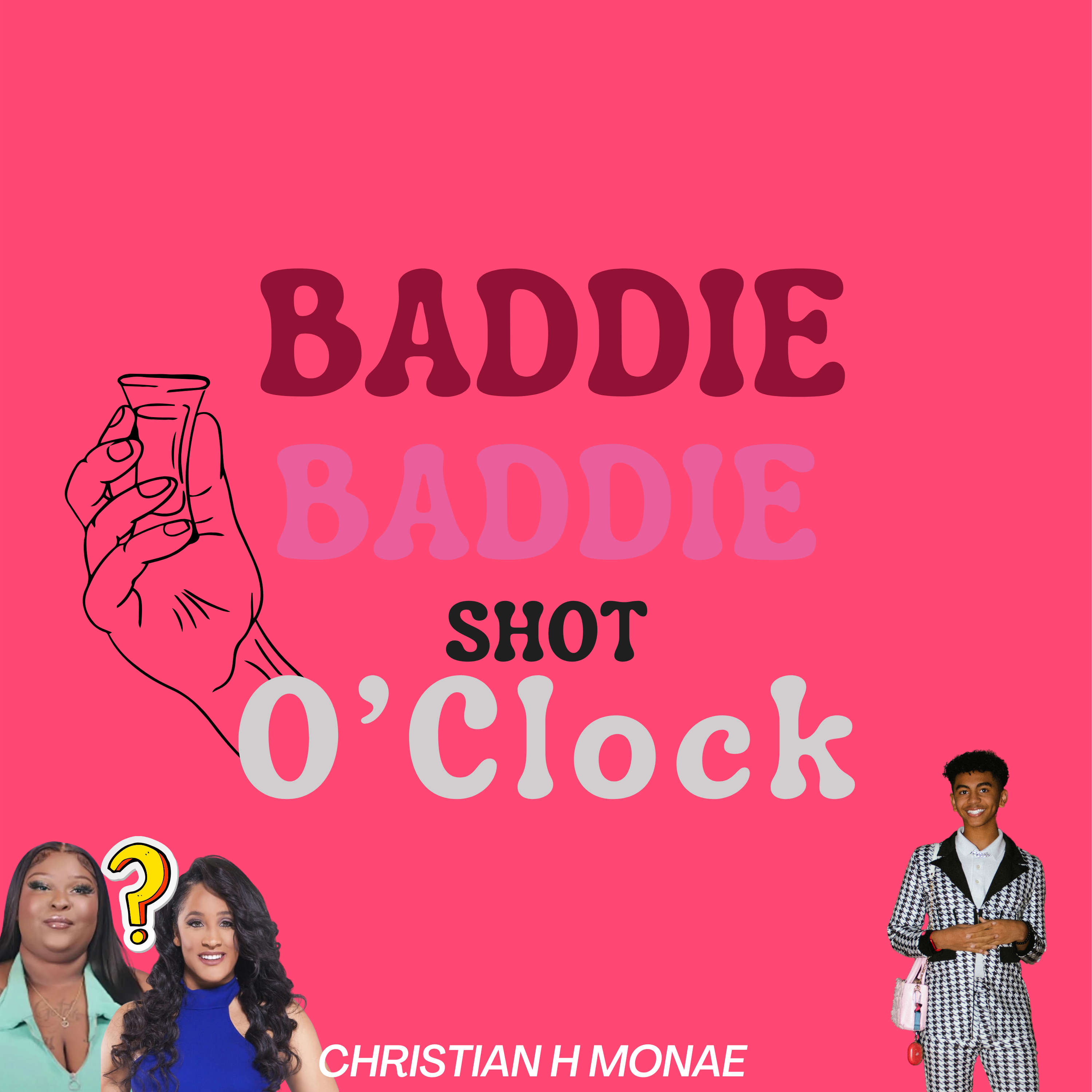 Baddie Baddie Shot O'clock artwork