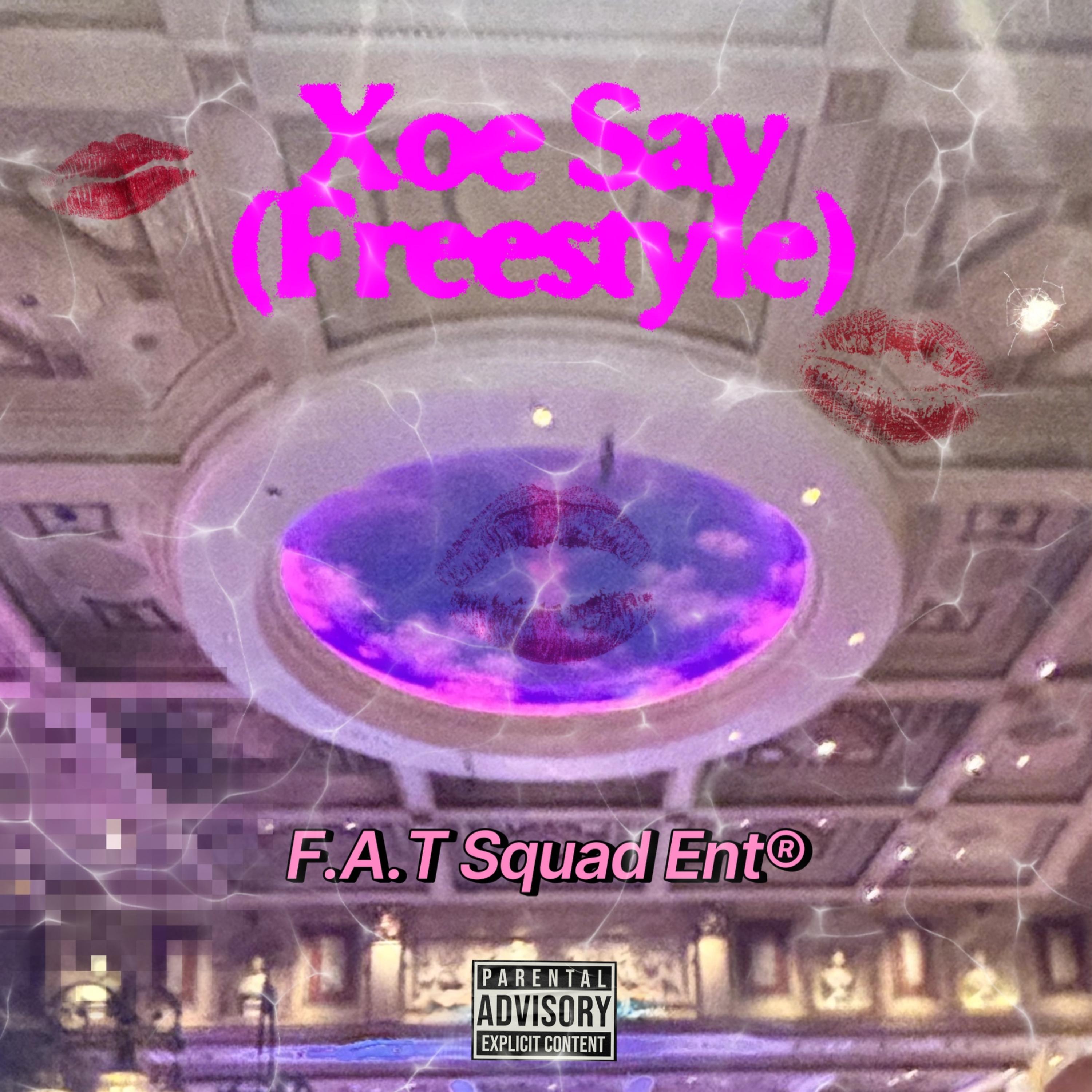 Xoe Say (Freestyle) artwork