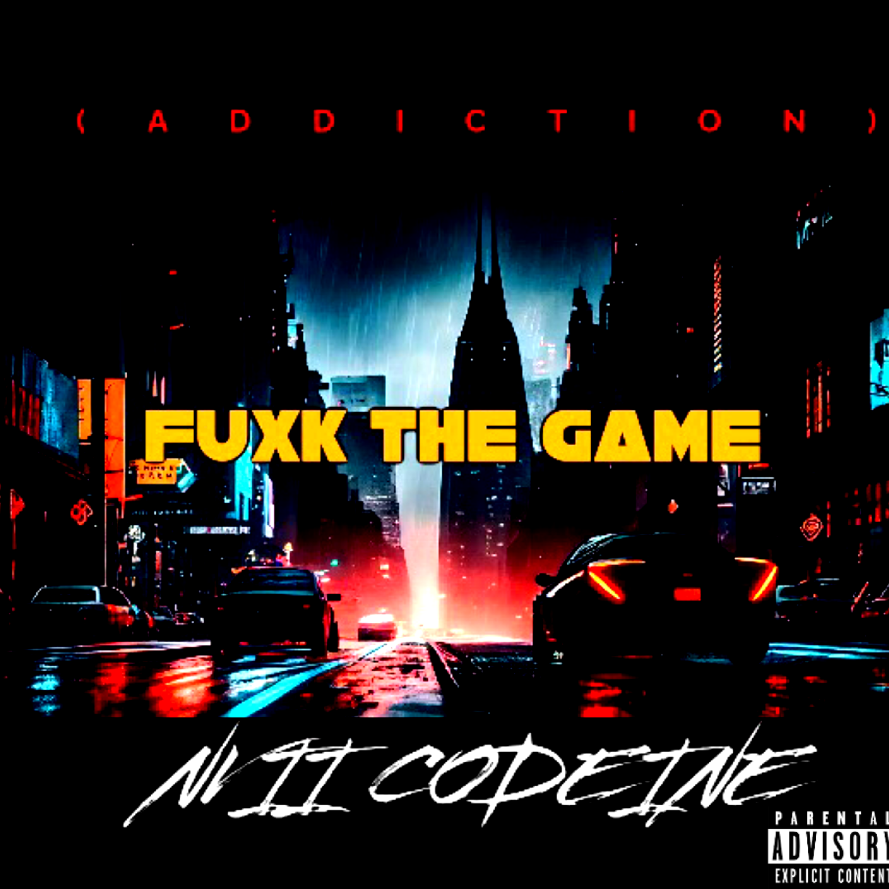 FUXK THE GAME (ADDICTION) artwork