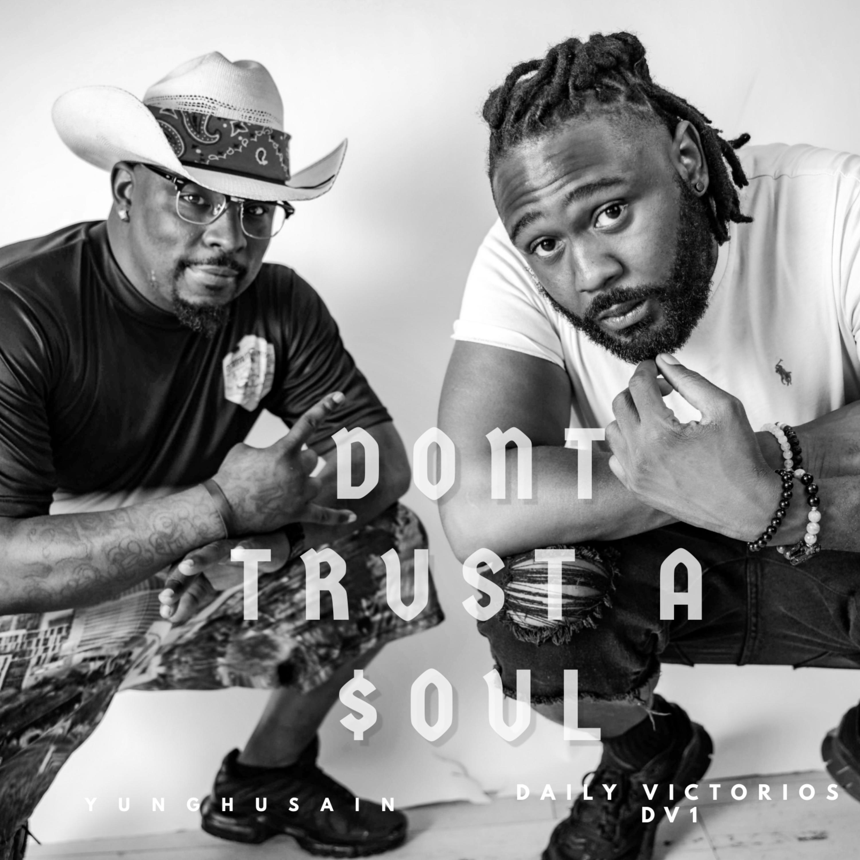 Dont Trust A $oul artwork