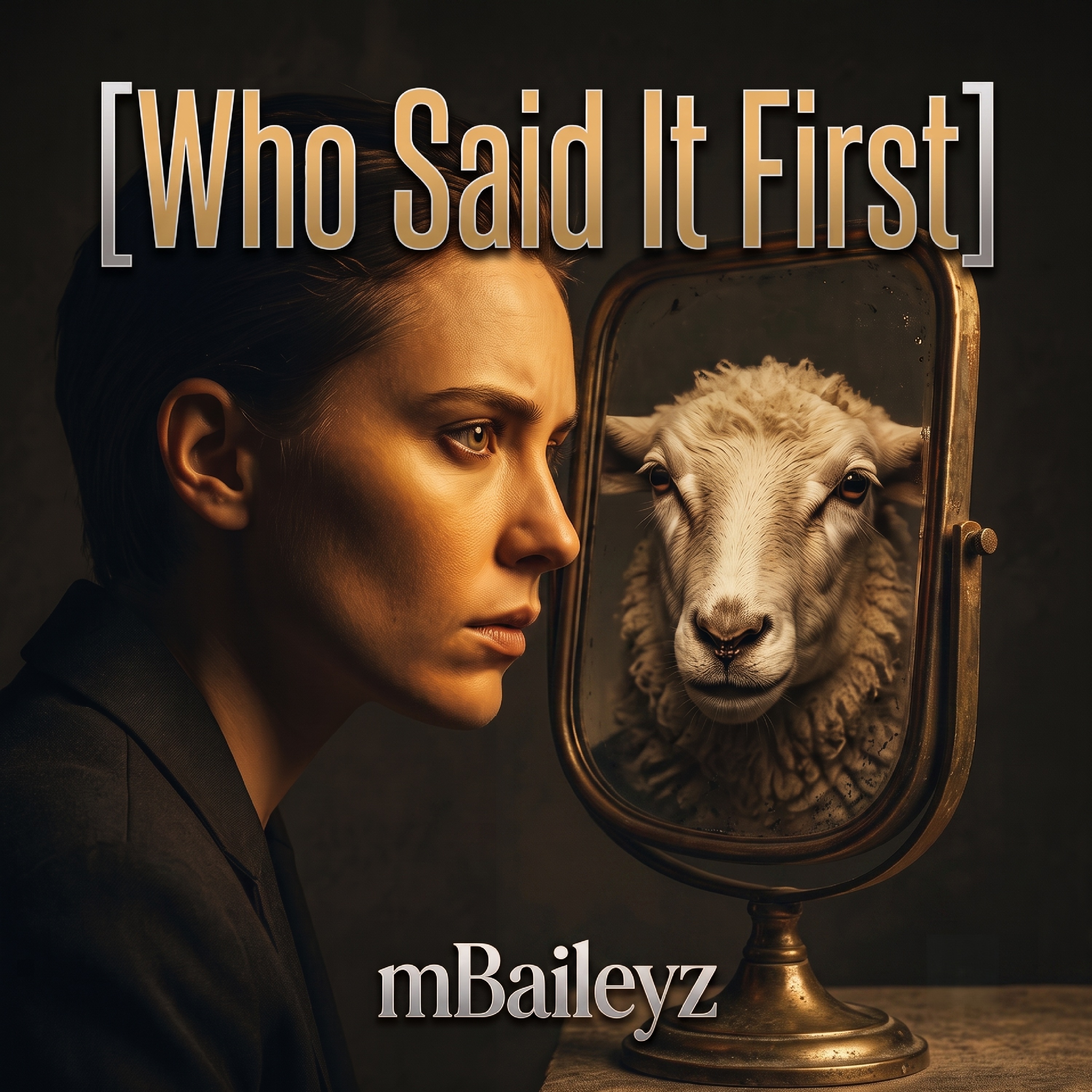 Who Said It First by mBaileyz cover art