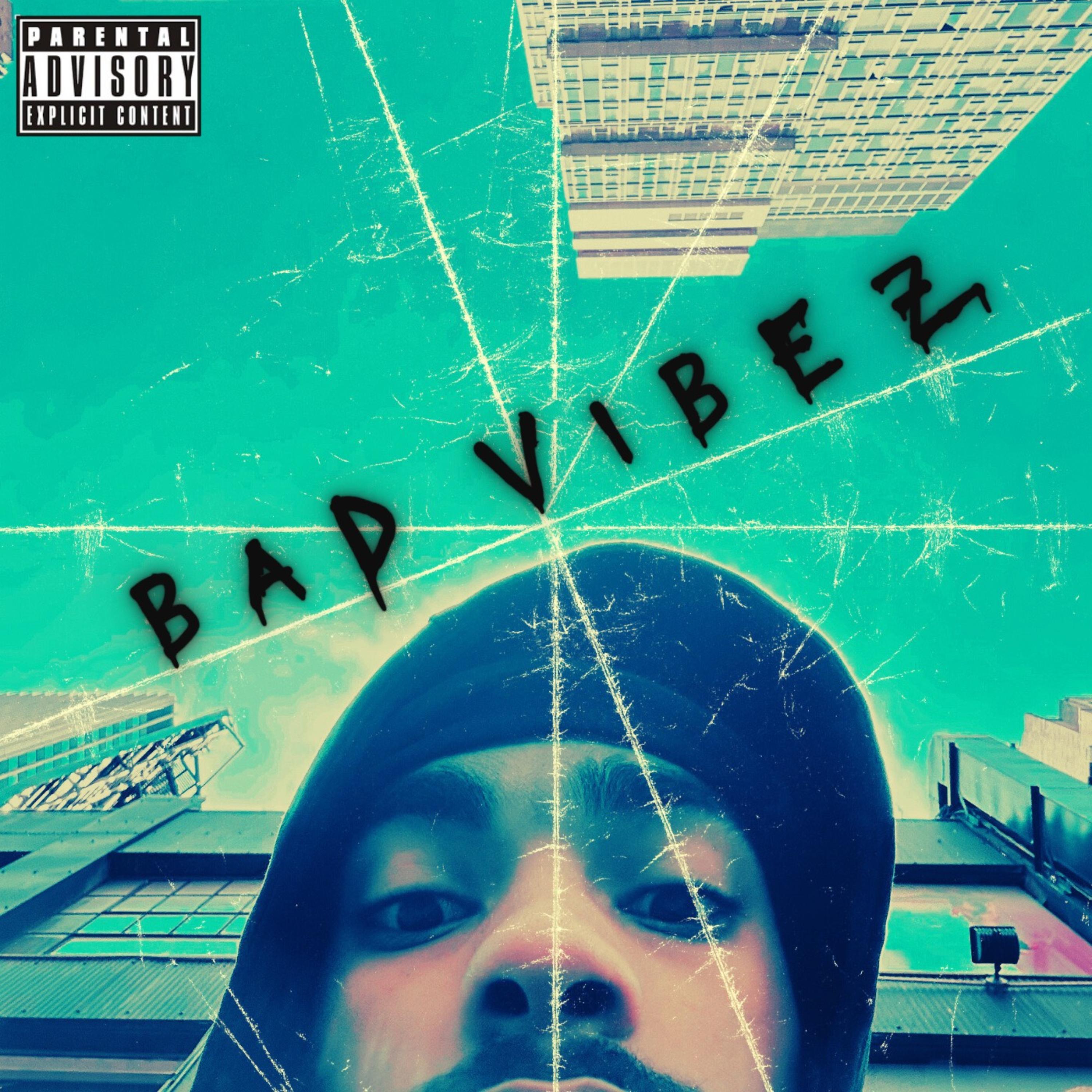 B A D  V I B E Z artwork