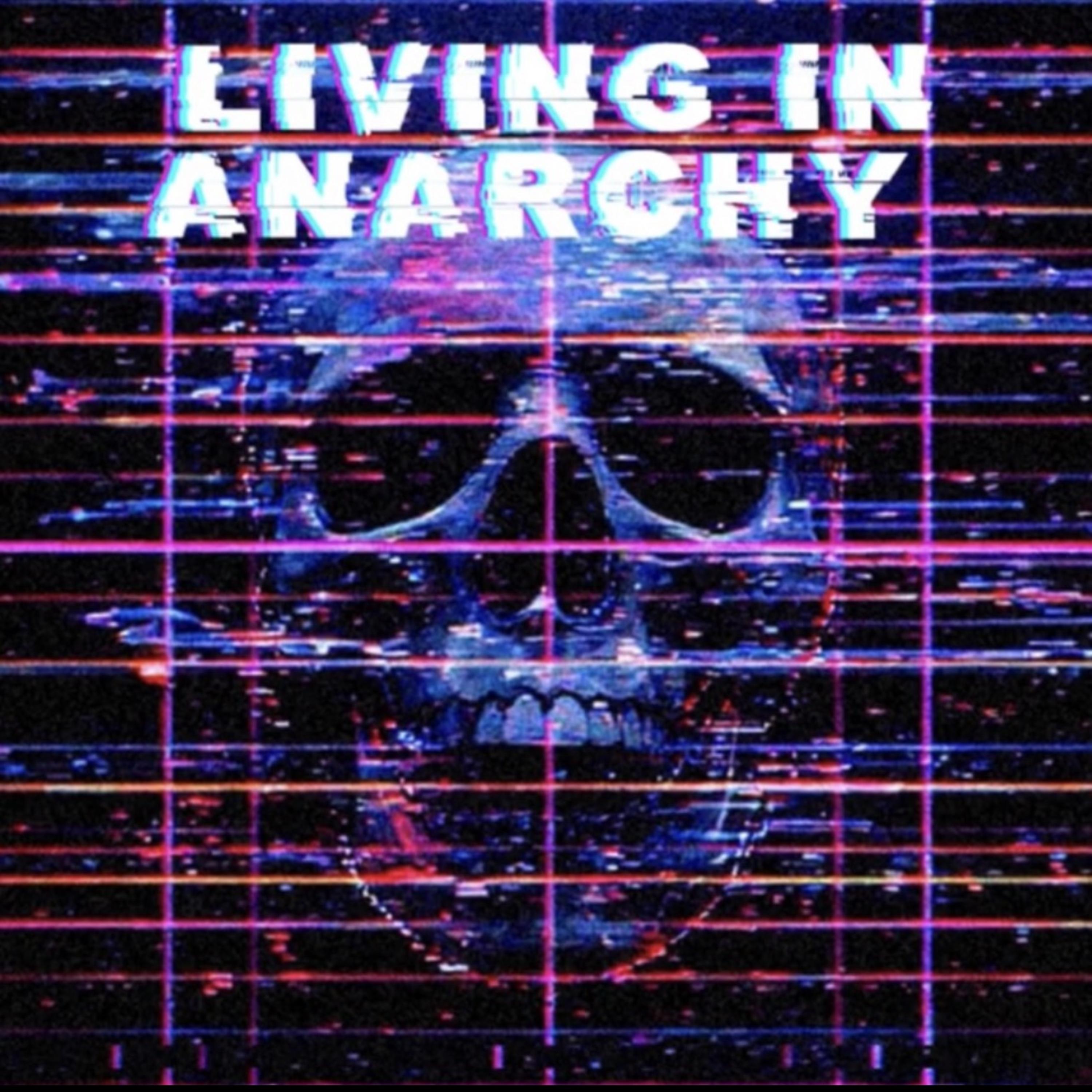 Living In Anarchy artwork