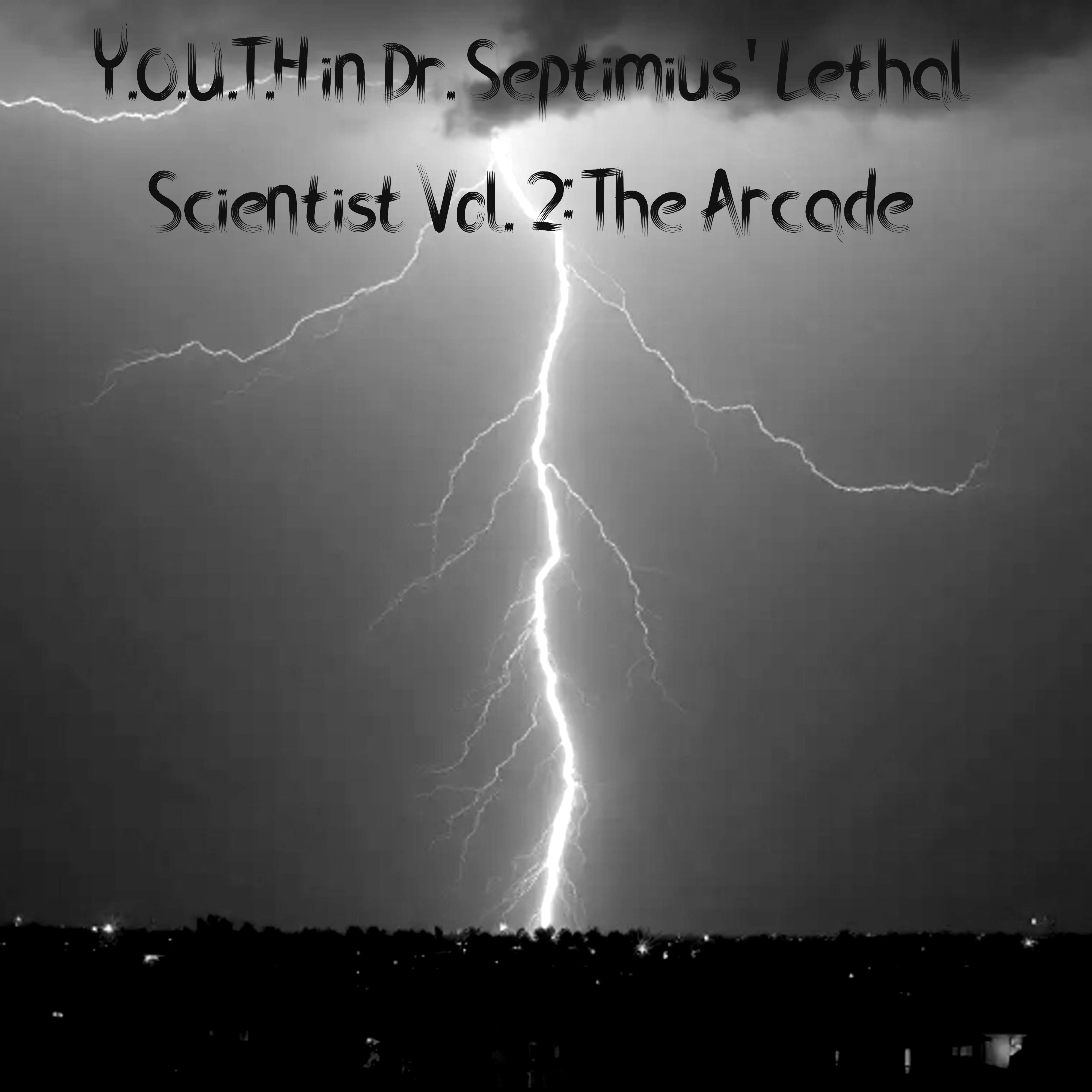 Y.O.U.T.H in Dr. Septimius' Lethal Scientist Vol. 2: The Lab artwork