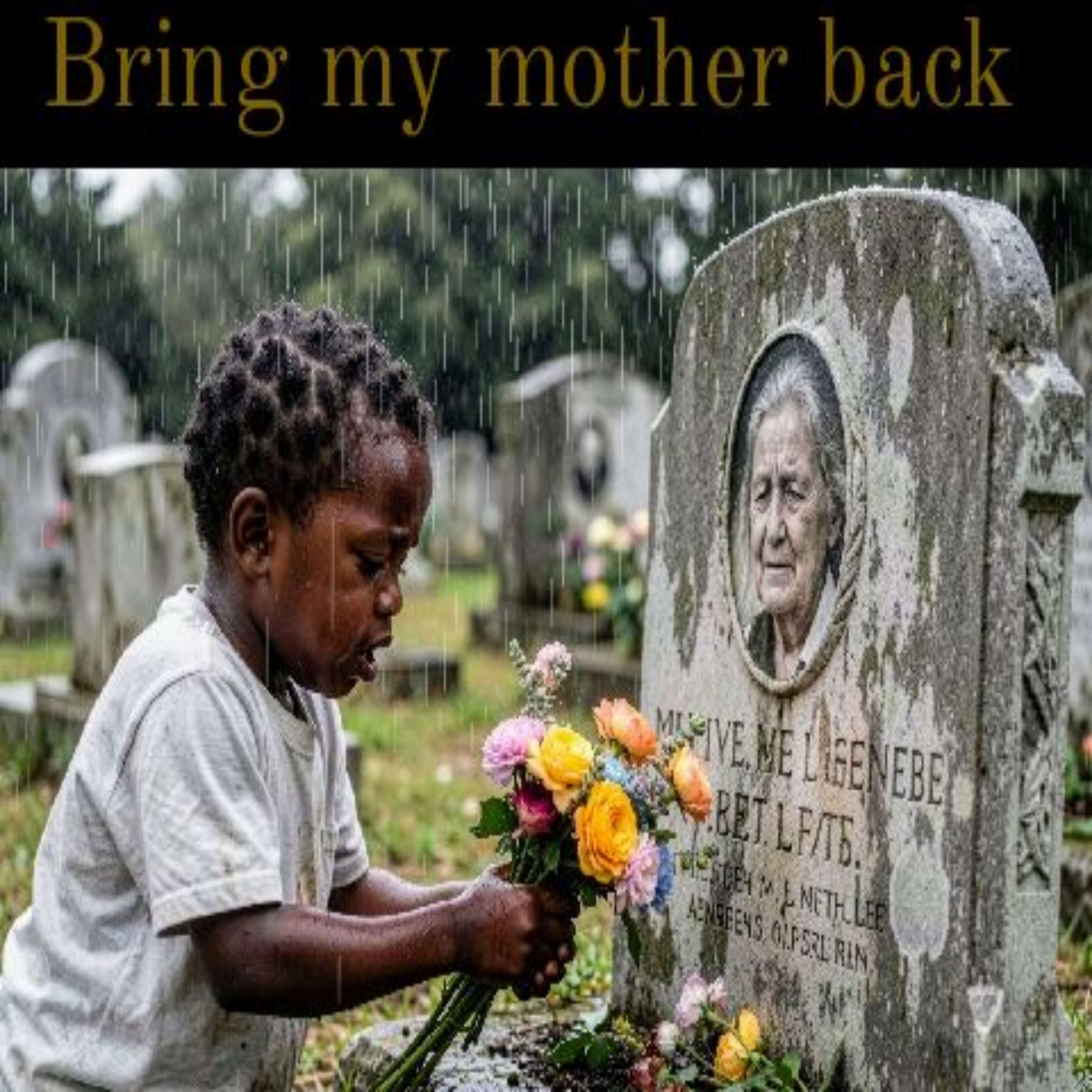 Bring my mother back artwork