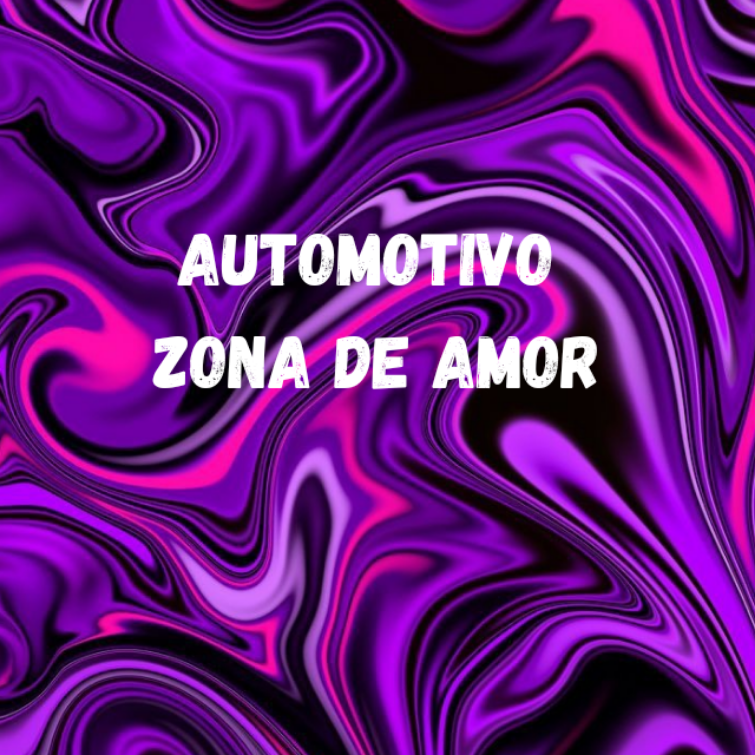 AUTOMOTIVO ZONA DE AMOR artwork