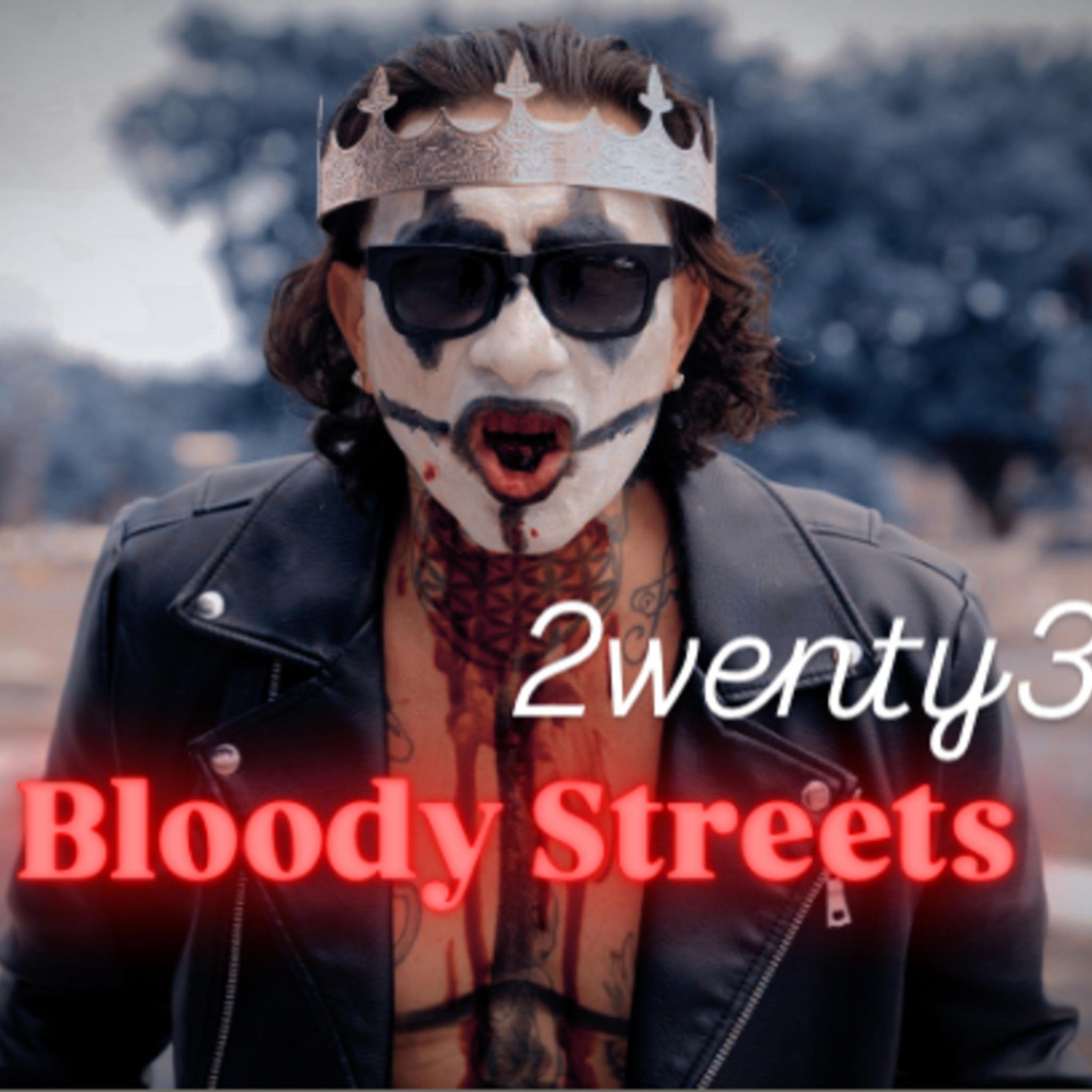 Bloody Streets by 2WENTY3 cover art