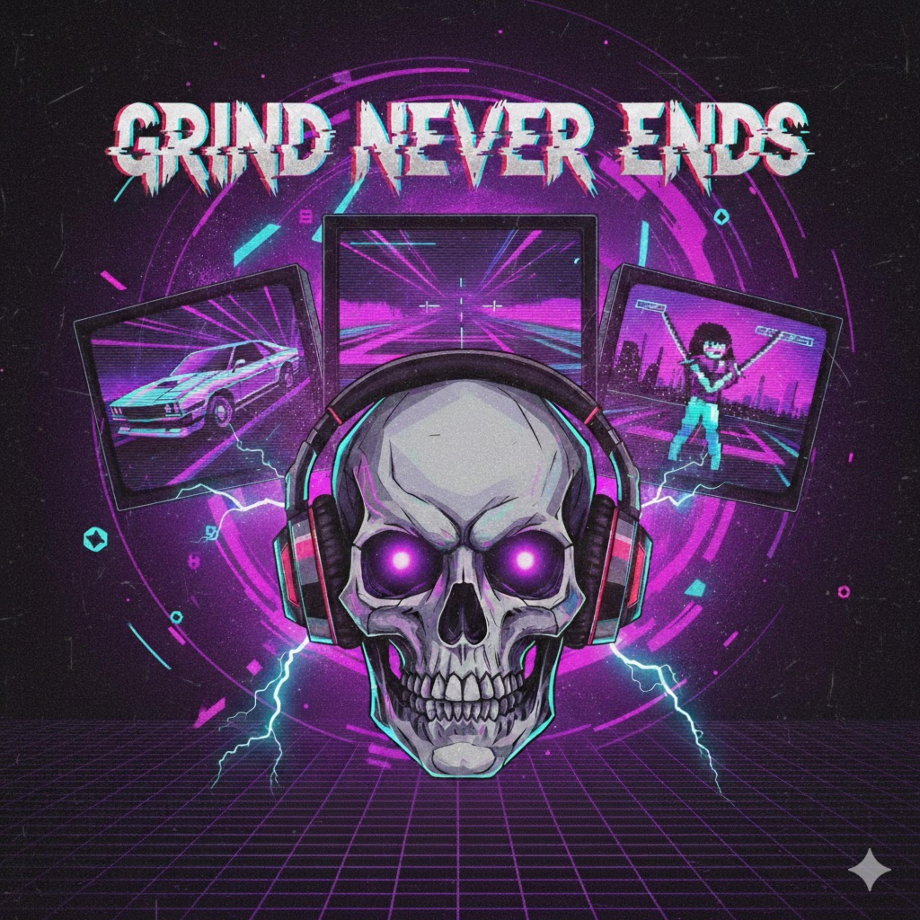 Grind Never Ends artwork