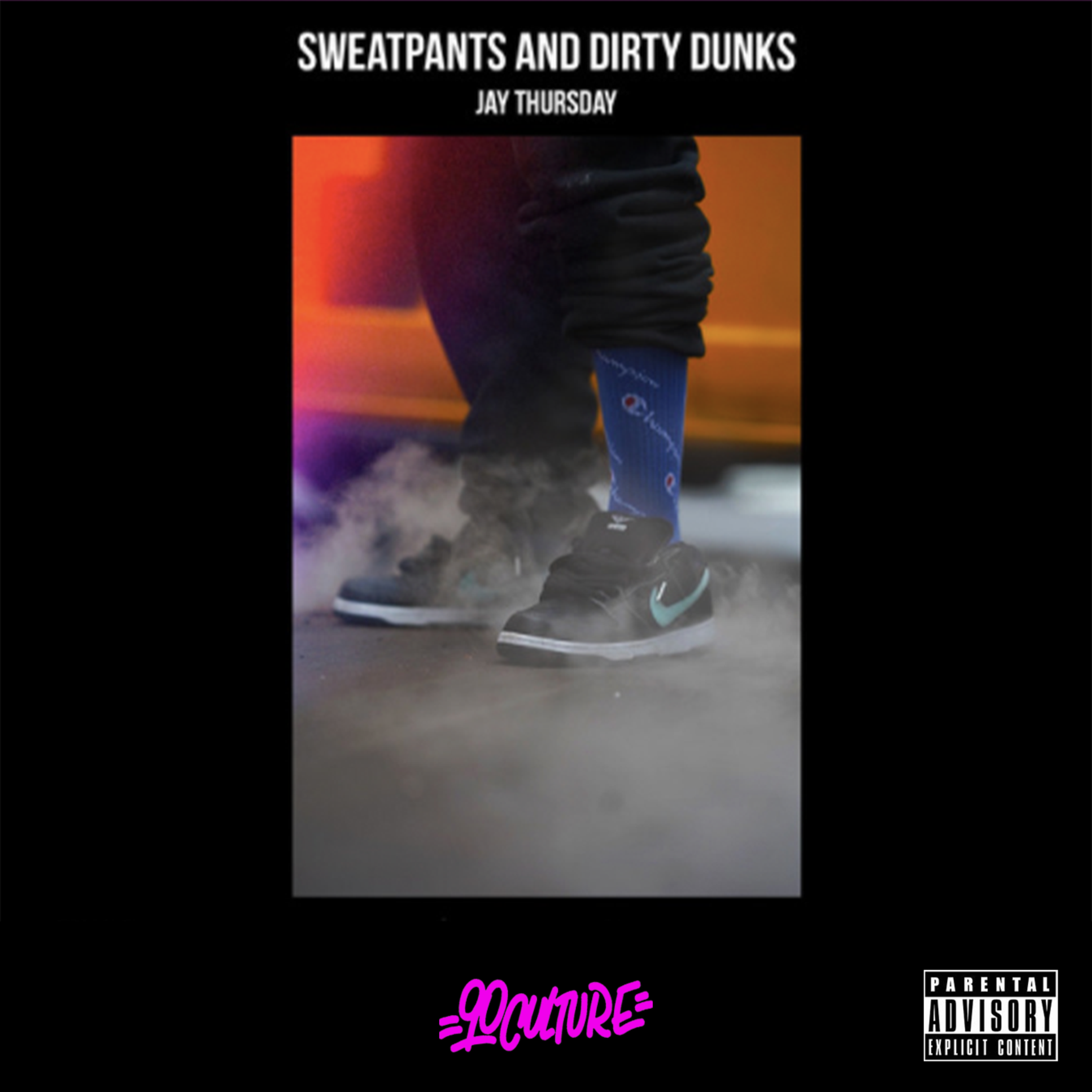 Sweatpants & Dirty Dunks artwork