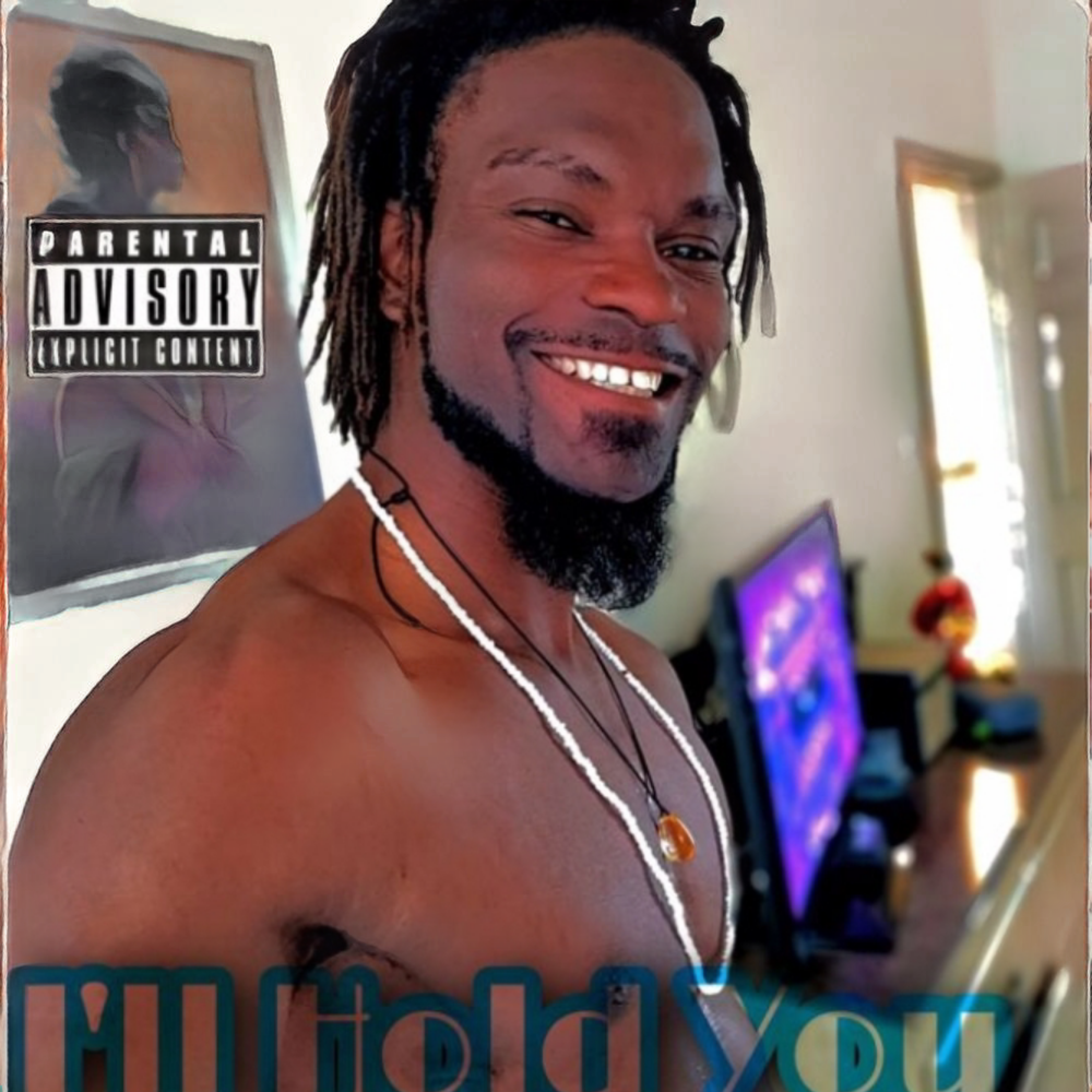 I'll Hold You  artwork