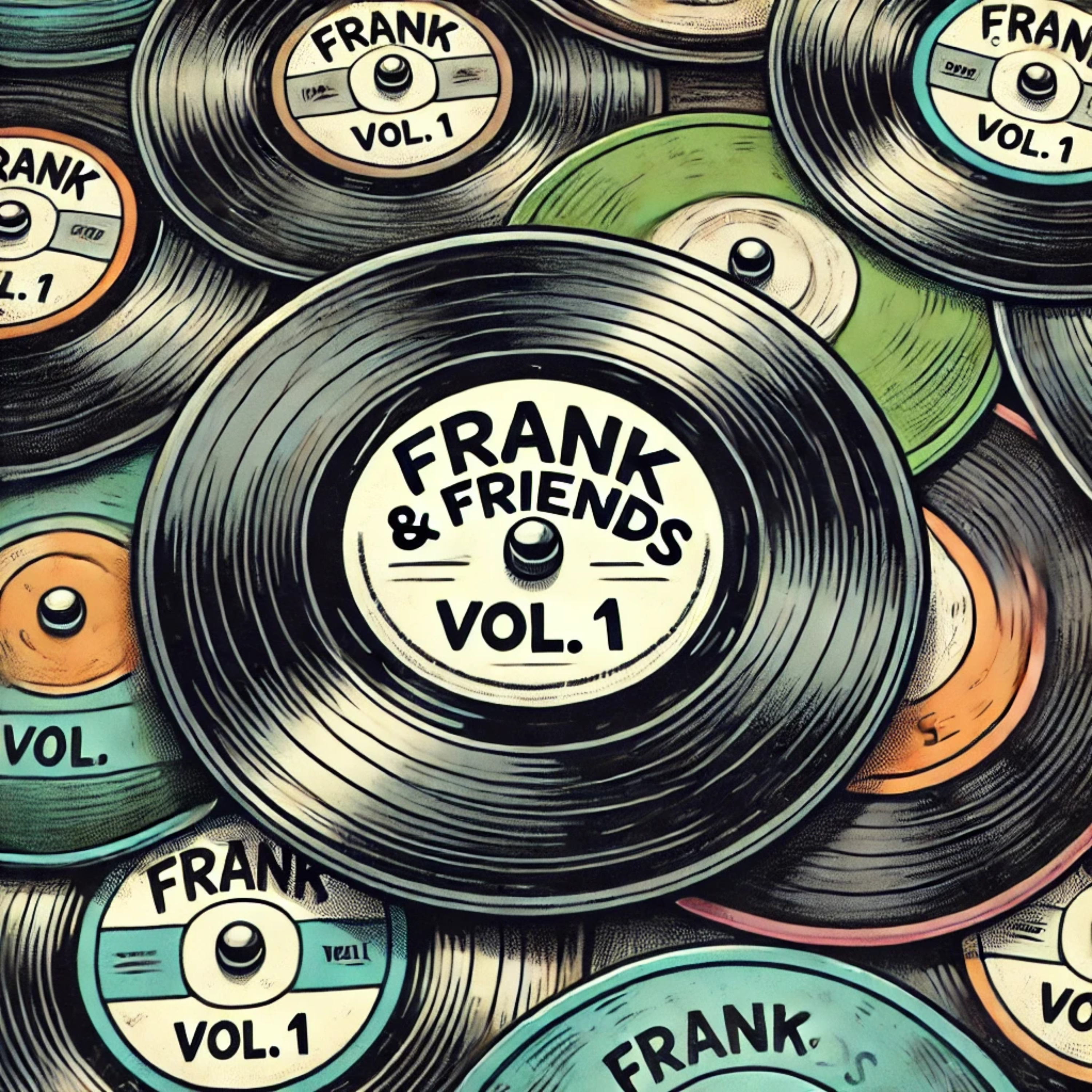 Frank & Friends Vol. 1 artwork