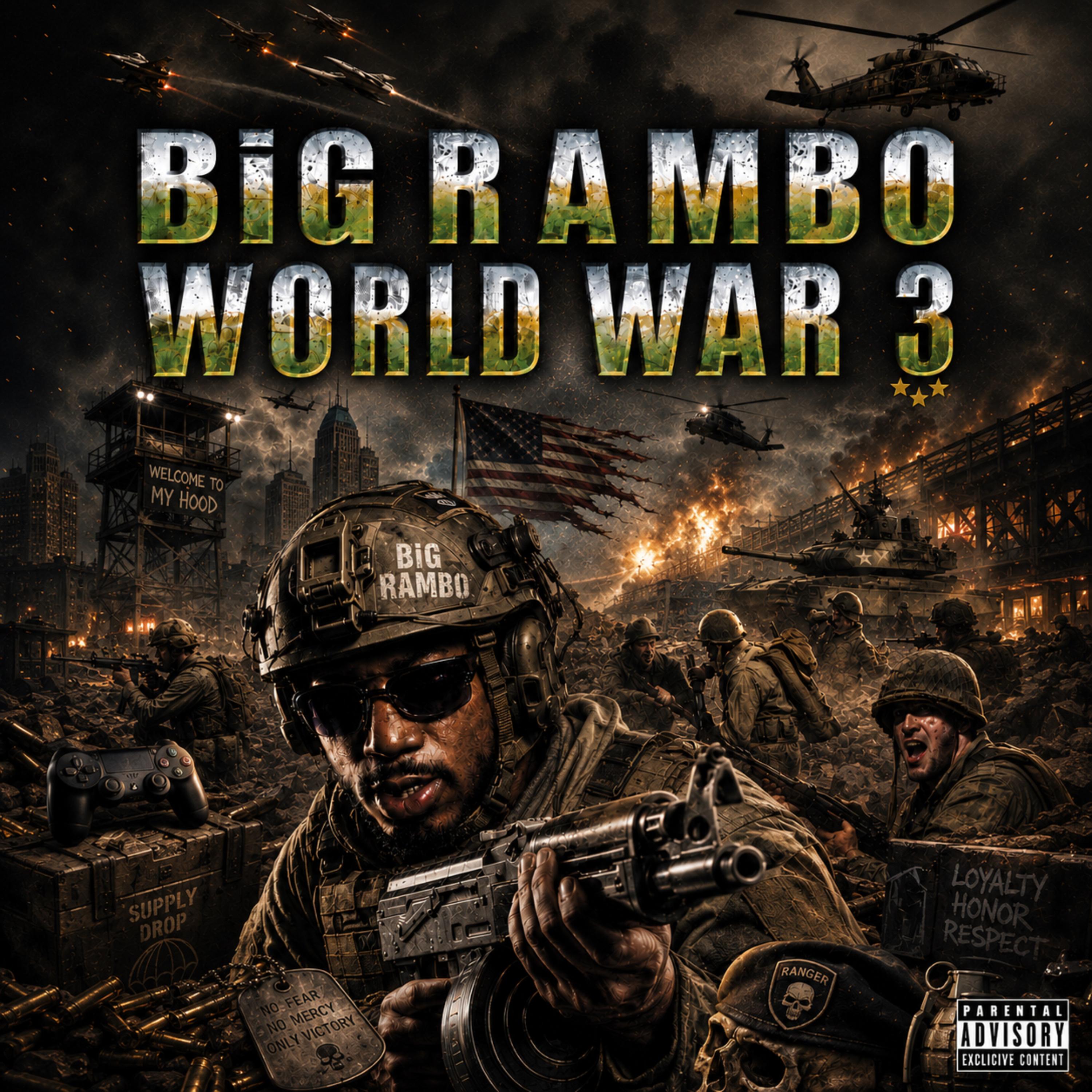WORLD WAR 3 by BiG Rambo cover art