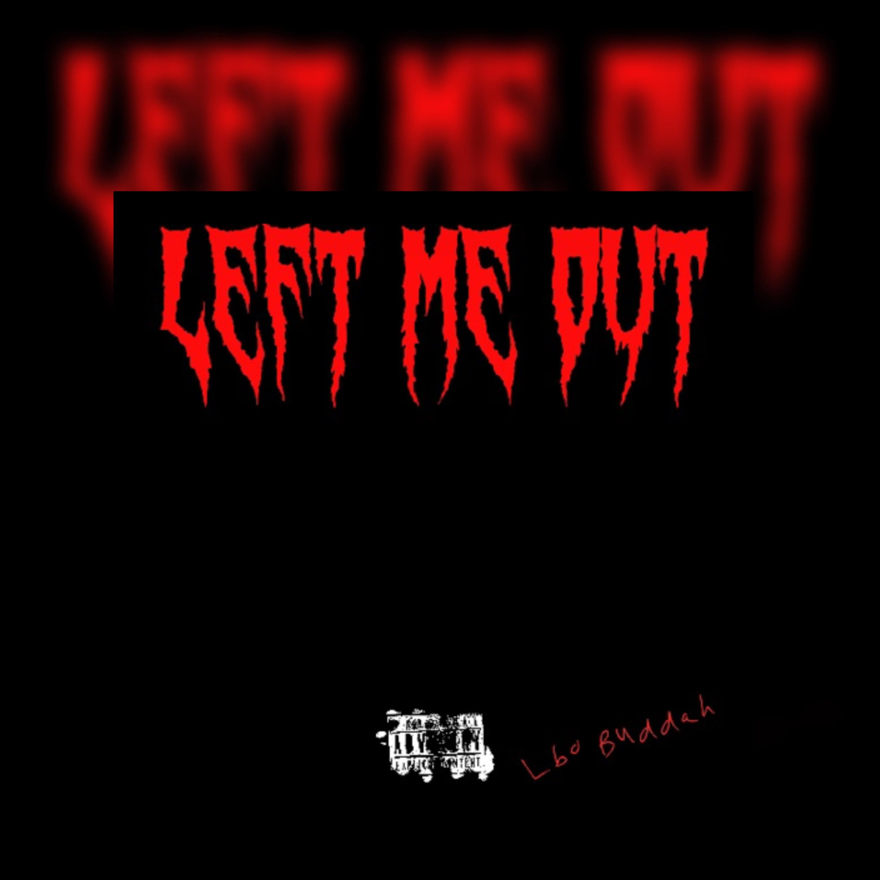 Left Me Out artwork