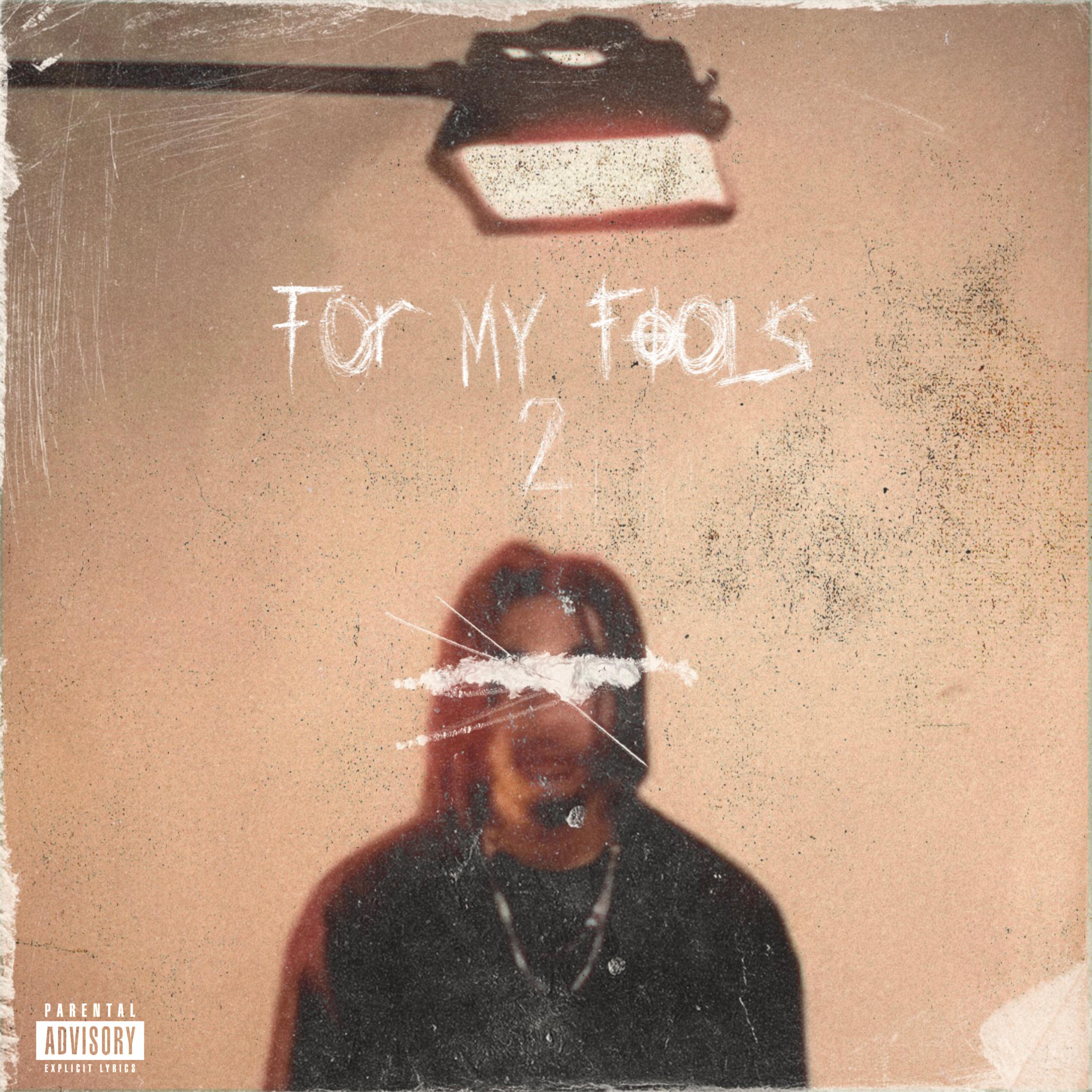 FOR MY FOOLS 2 artwork