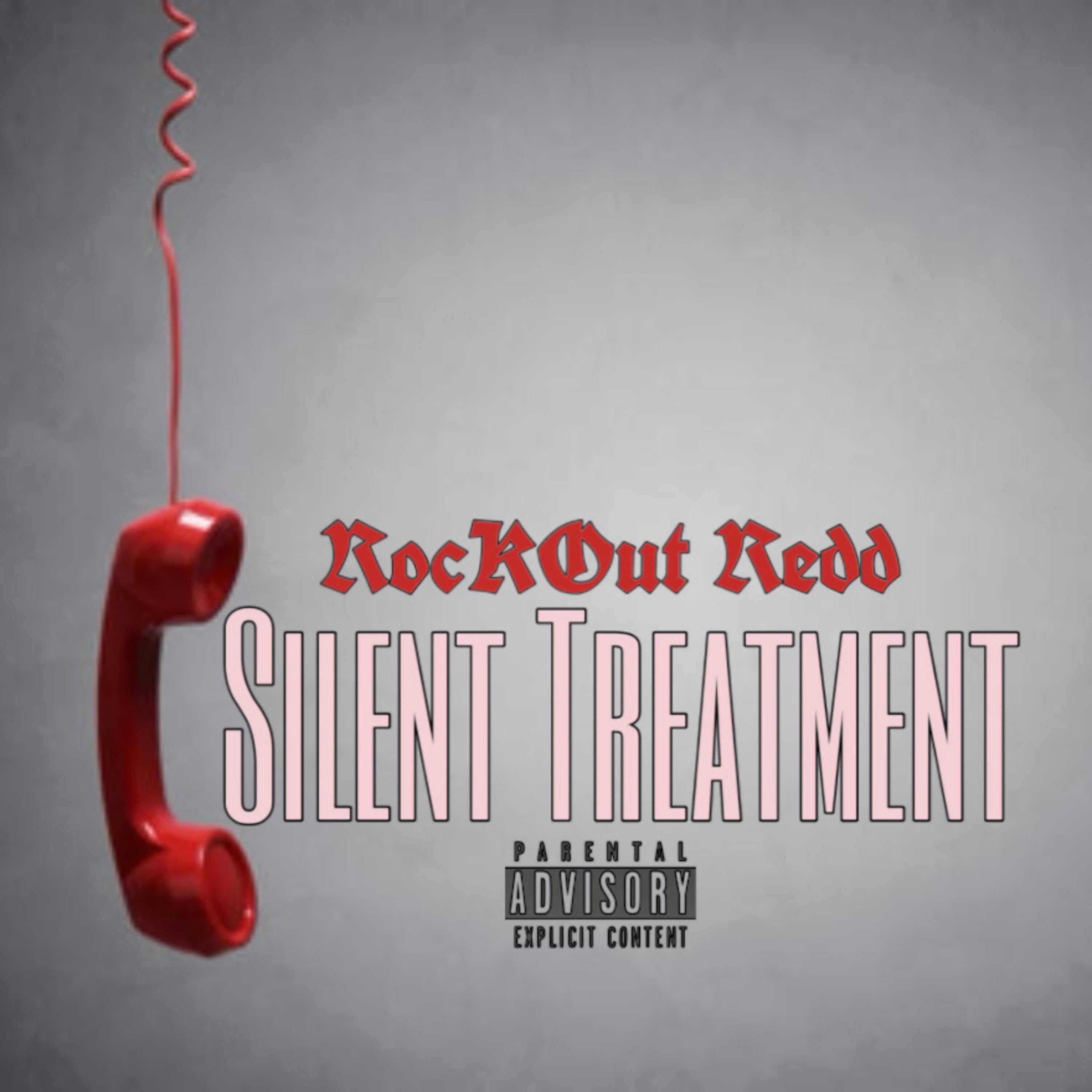 Silent Treatment by RockOut Redd cover art