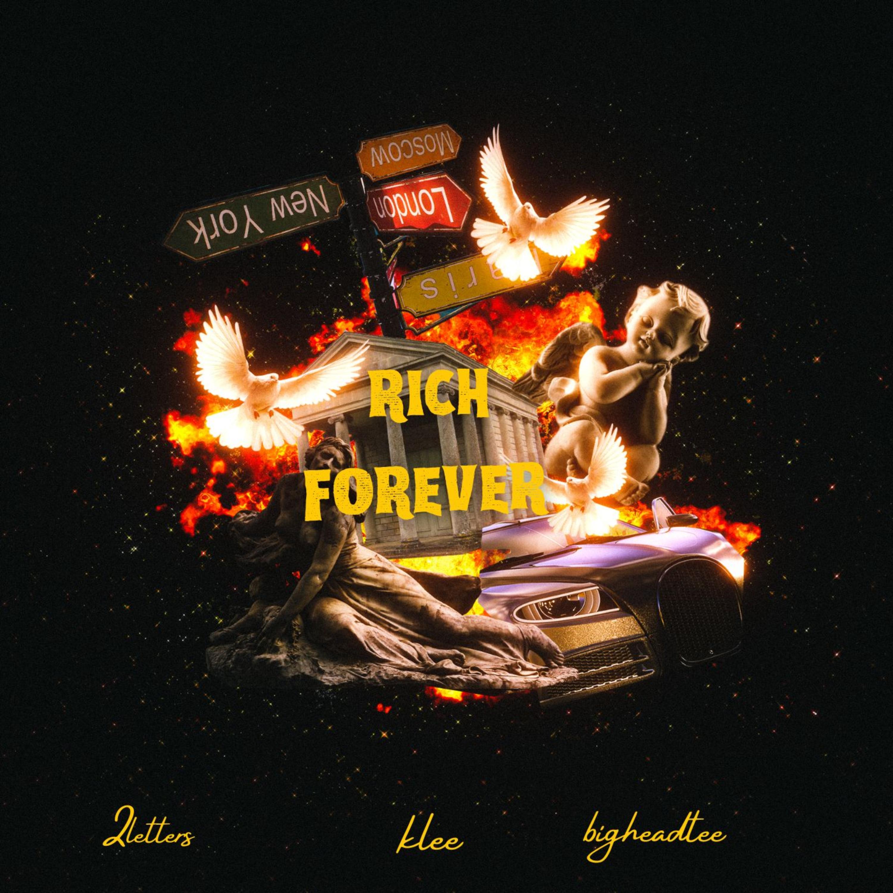RICH FOREVER by 2lett3rs cover art