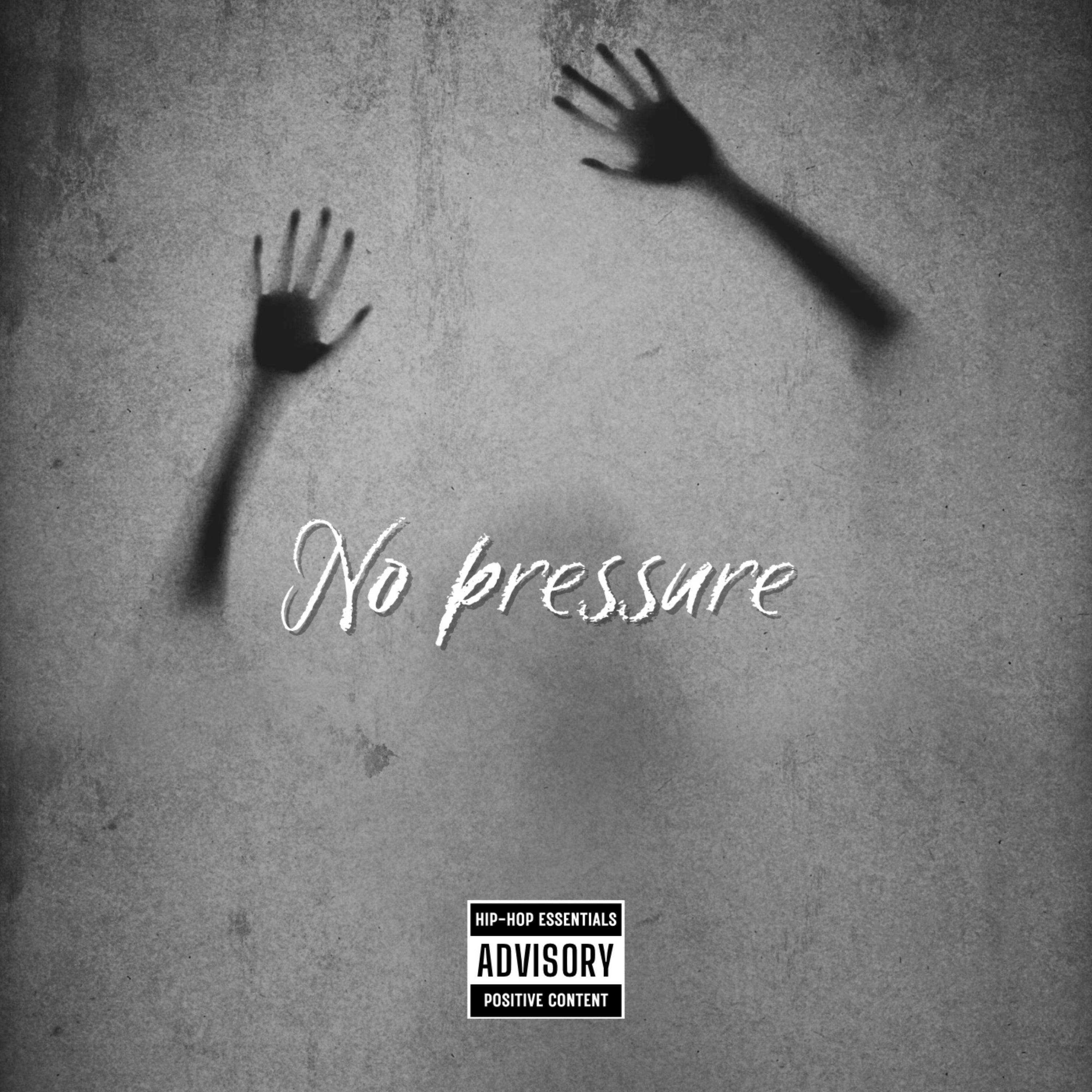 No Pressure artwork
