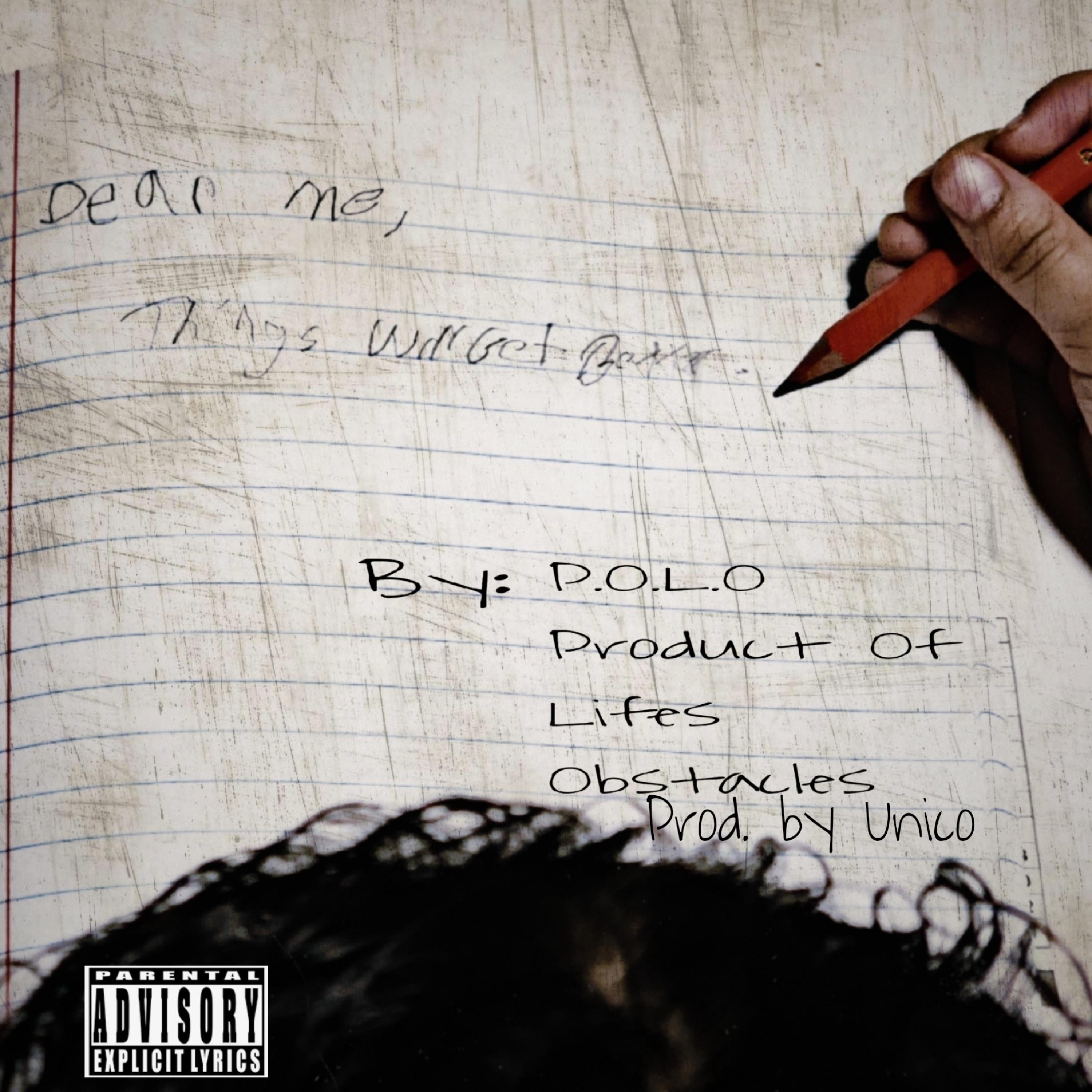 Things Will Get Better by P.O.L.O "Product Of Lifes Obstacles" cover art
