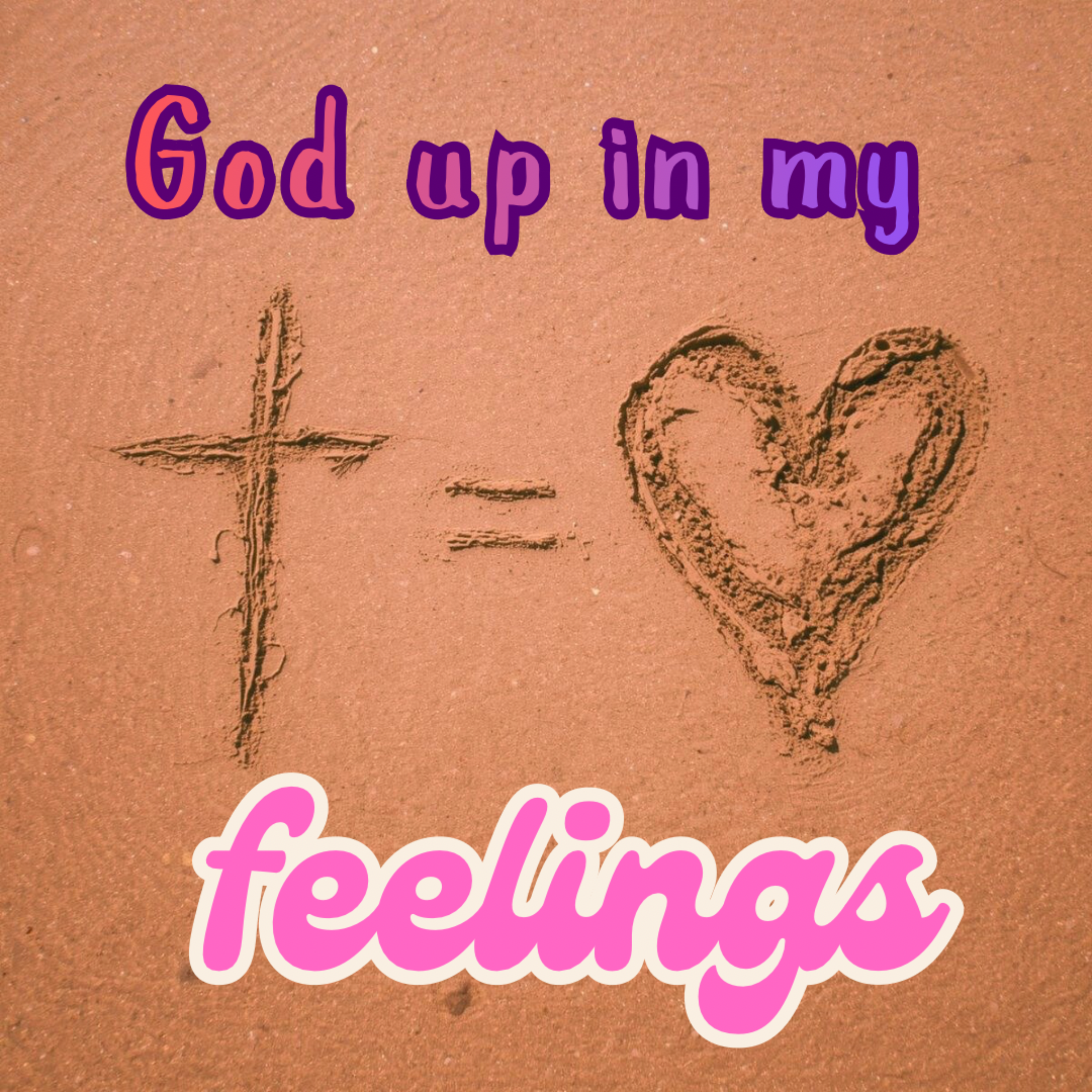 God Up In My Feelings artwork