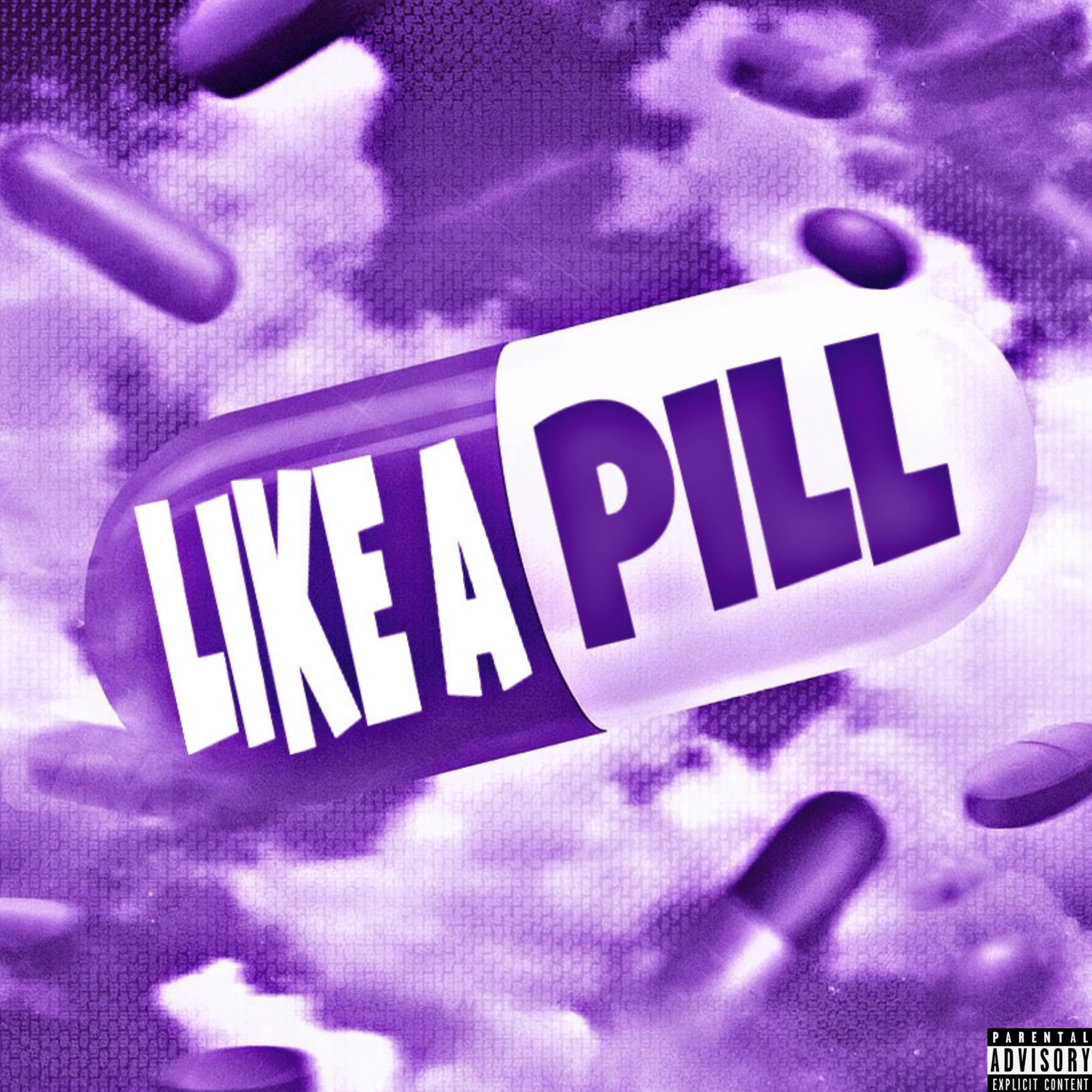 LIKE A PILL artwork