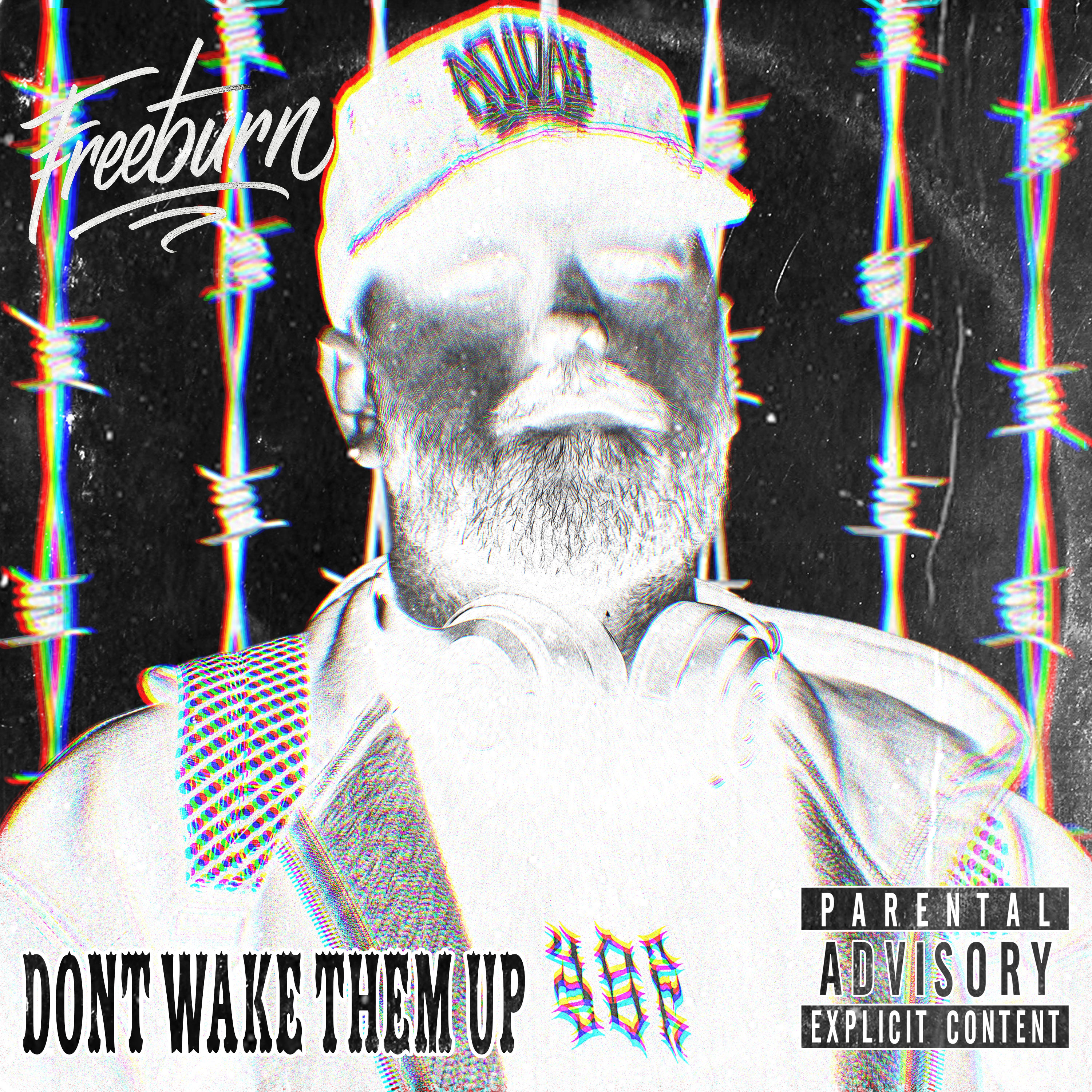 DONT WAKE THEM UP by FREEBURN cover art