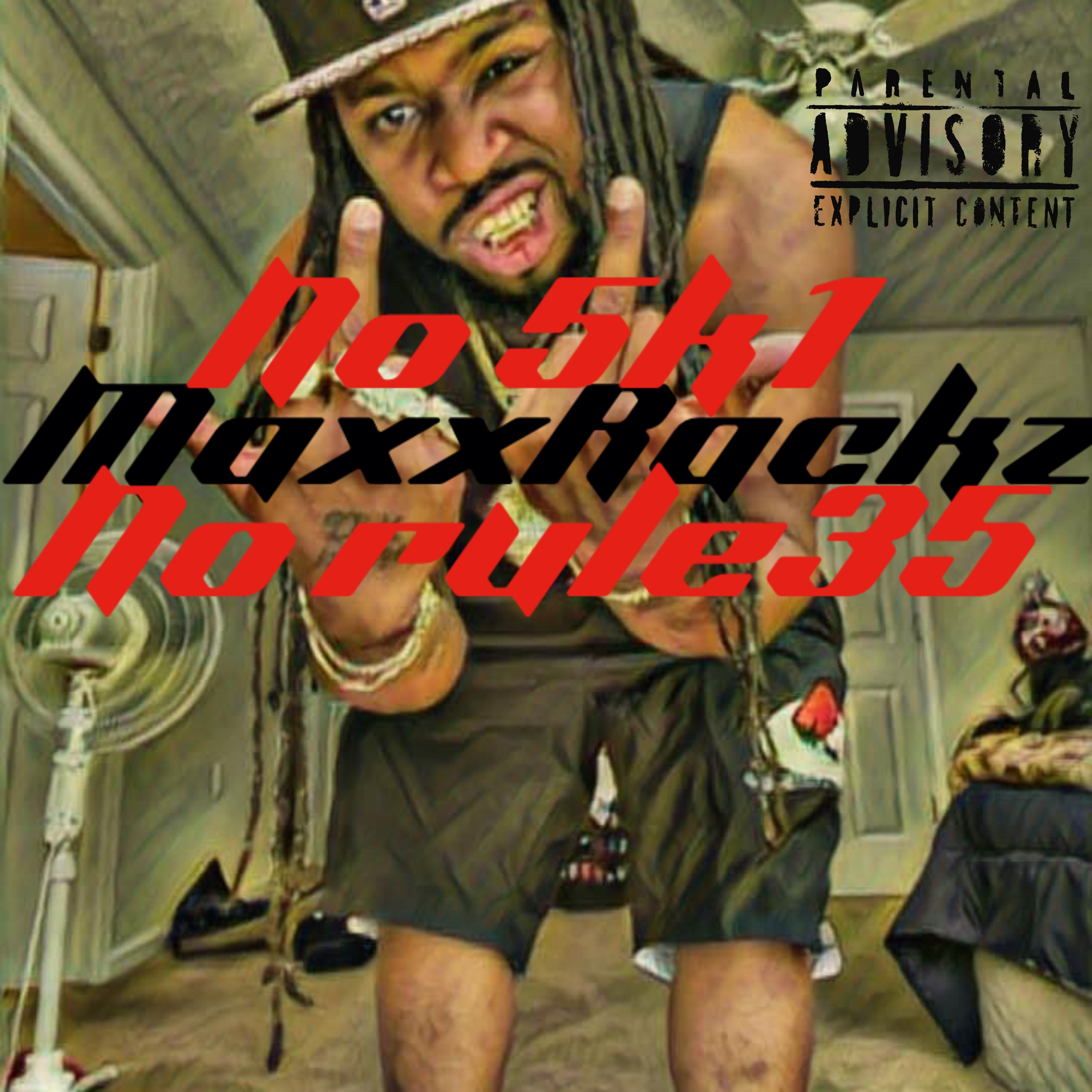 No 5k1 No Rule 35 by MaxxRackz cover art