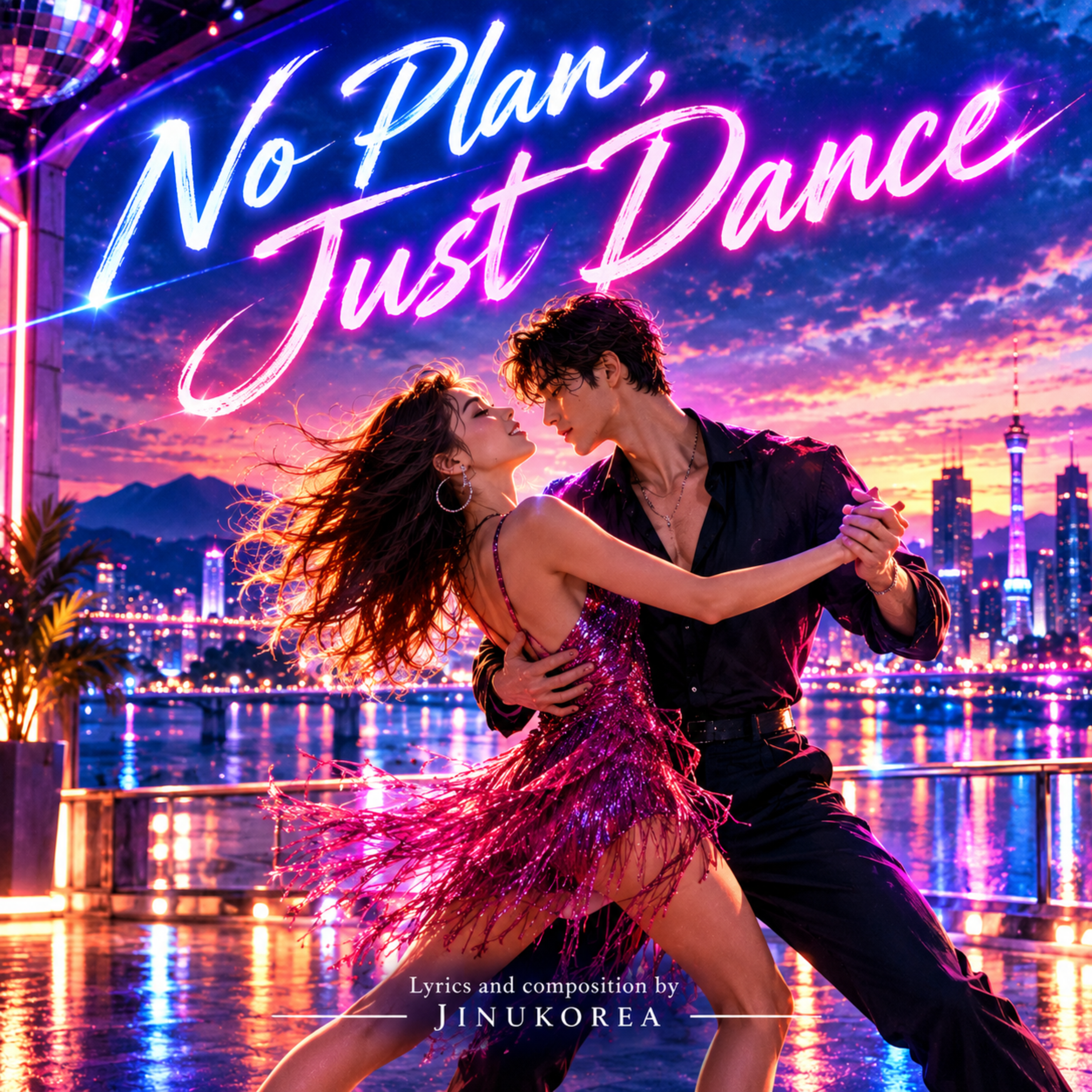 No Plan, Just Dance by JINUKOREA cover art