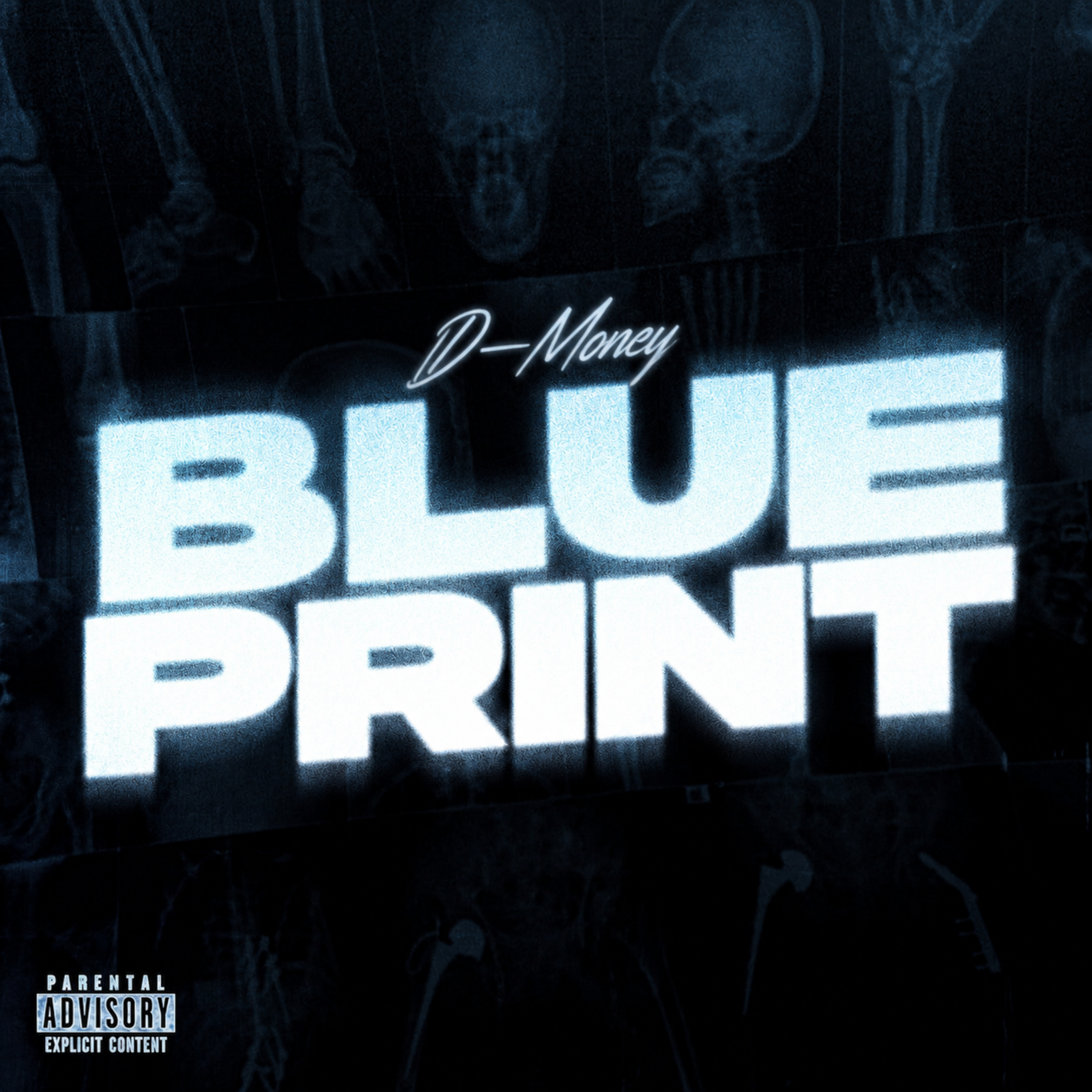 Blueprint by D-MoneyTheSavage cover art