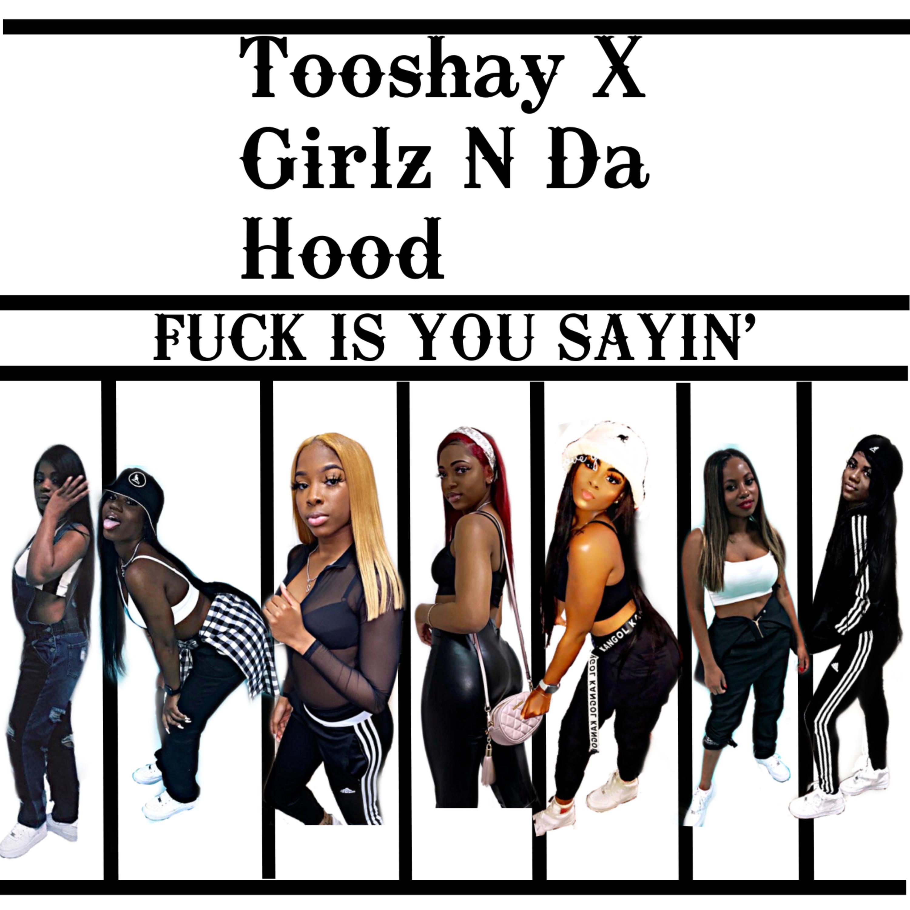 Fuck Is You Sayin artwork