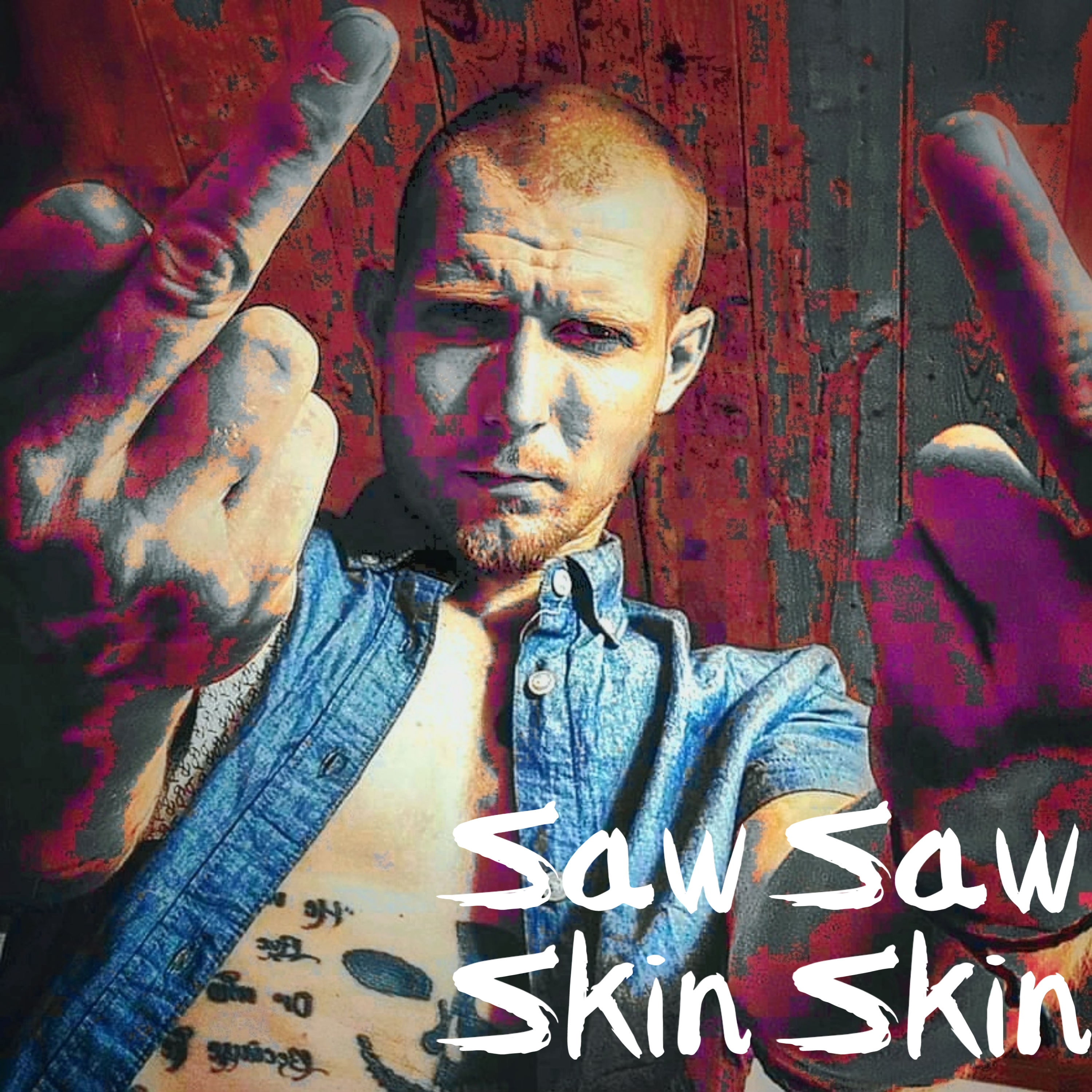 Saw Saw Skin Skin artwork