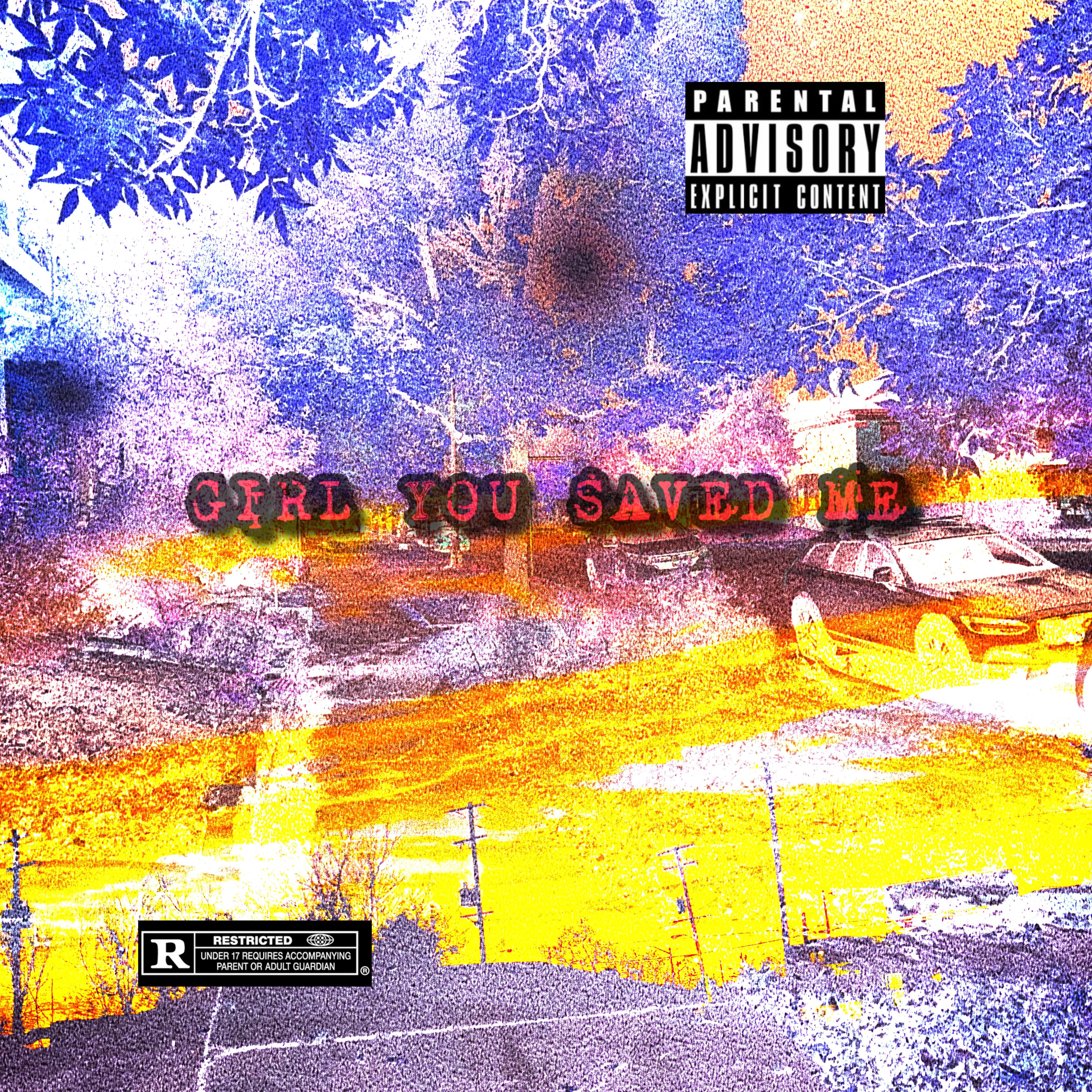 Girl You Saved Me artwork