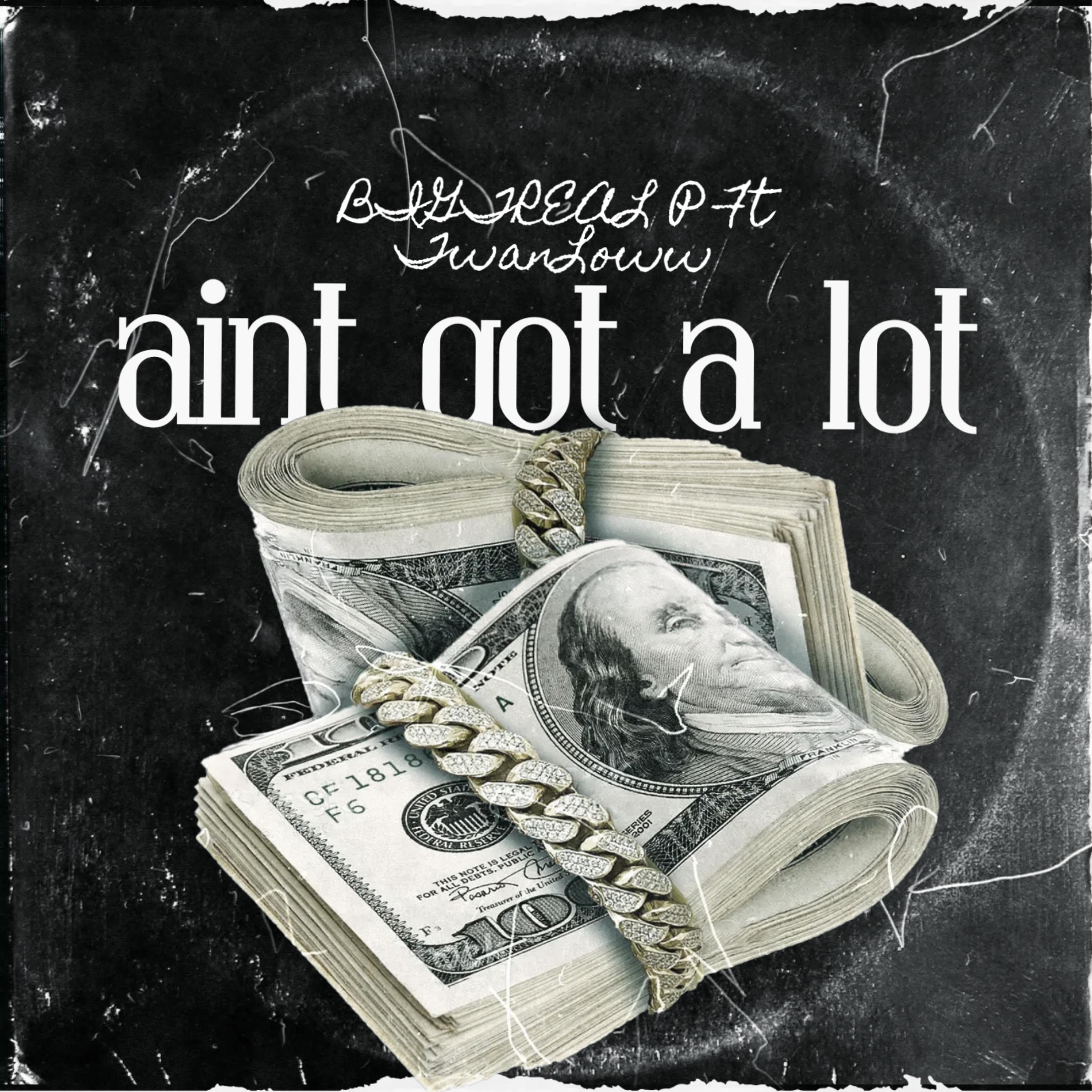 Aint Got A Lot artwork