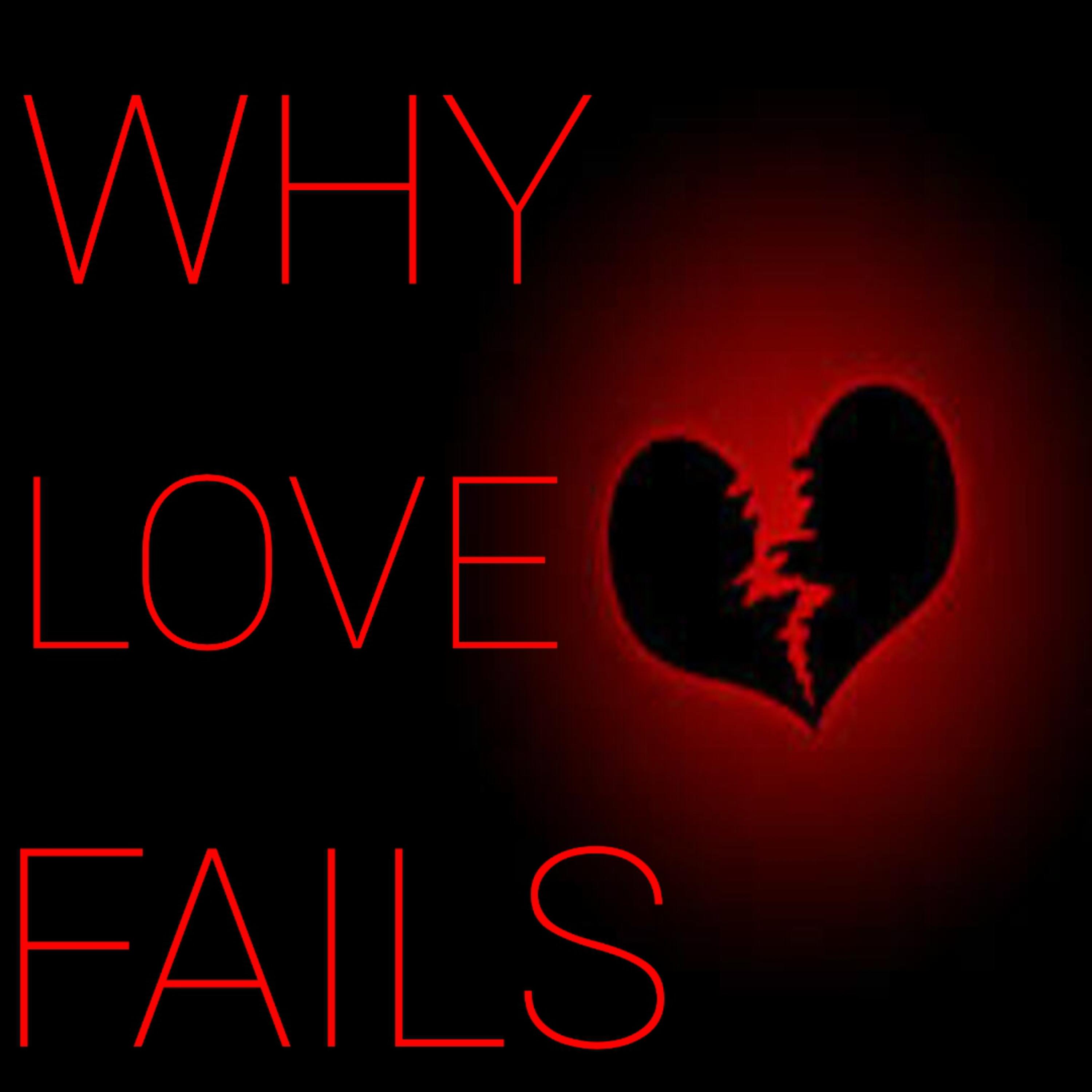 Why Love Fails artwork